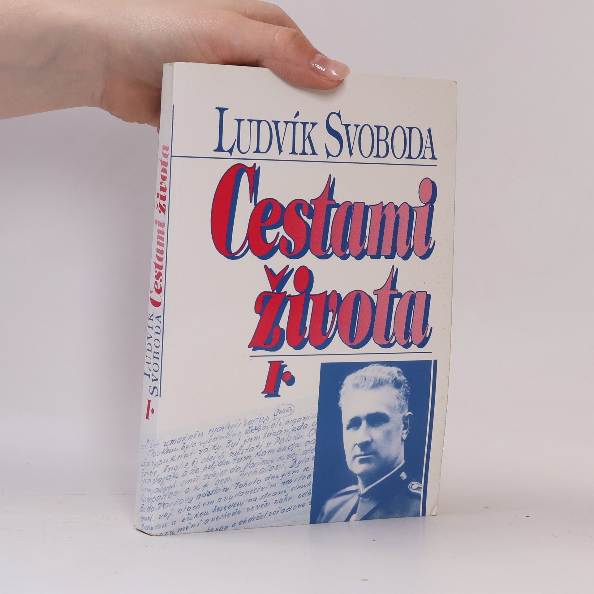 Ludvík Svoboda Cestami života I.