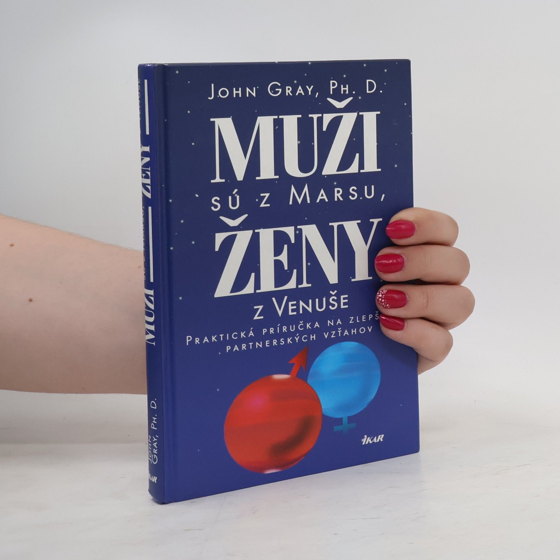 John Gray Muži sú z Marsu, ženy z Venuše