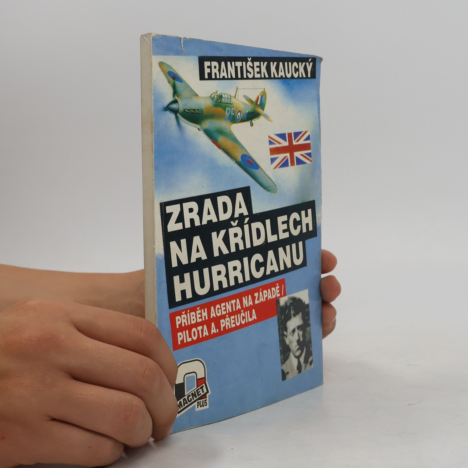 František Kaucký Zrada na křídlech Hurricanu