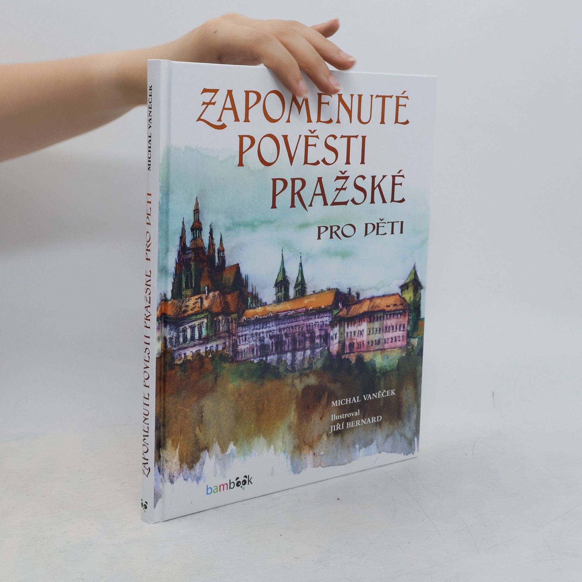 Zapomenuté pověsti pražské pro děti