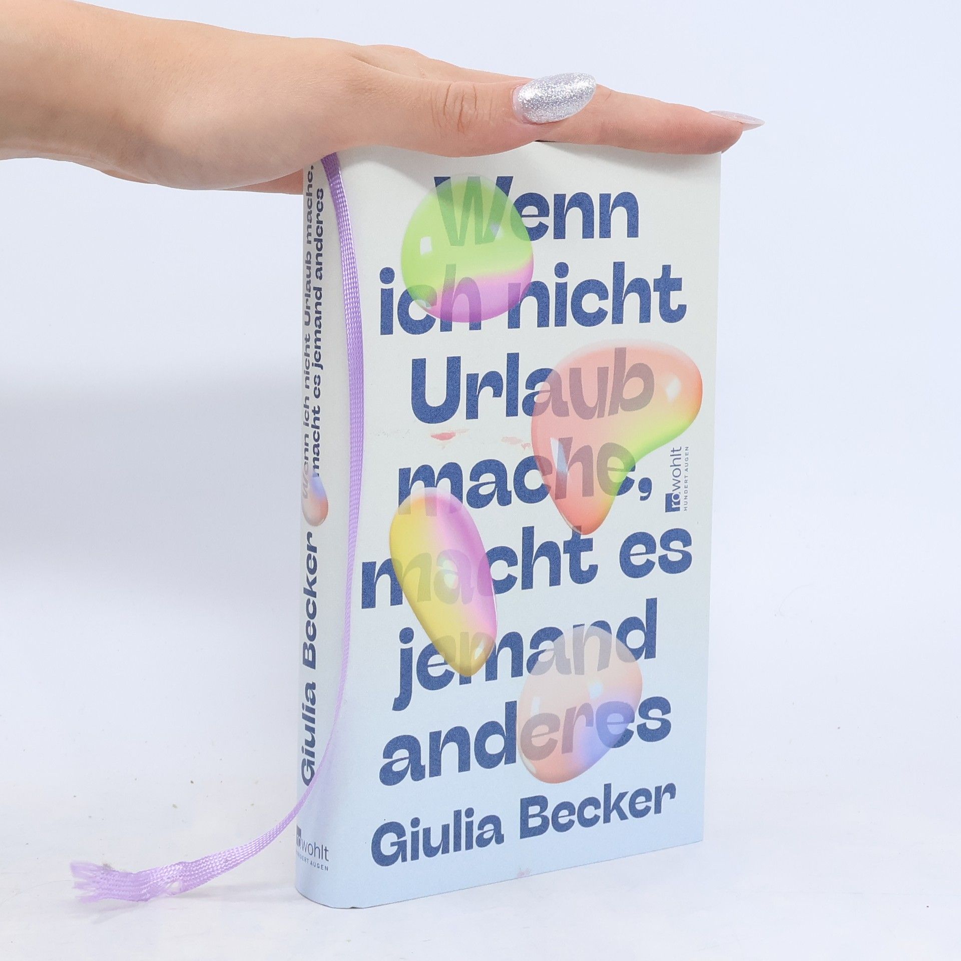 Giulia Becker Wenn ich nicht Urlaub mache, macht es jemand anderes
