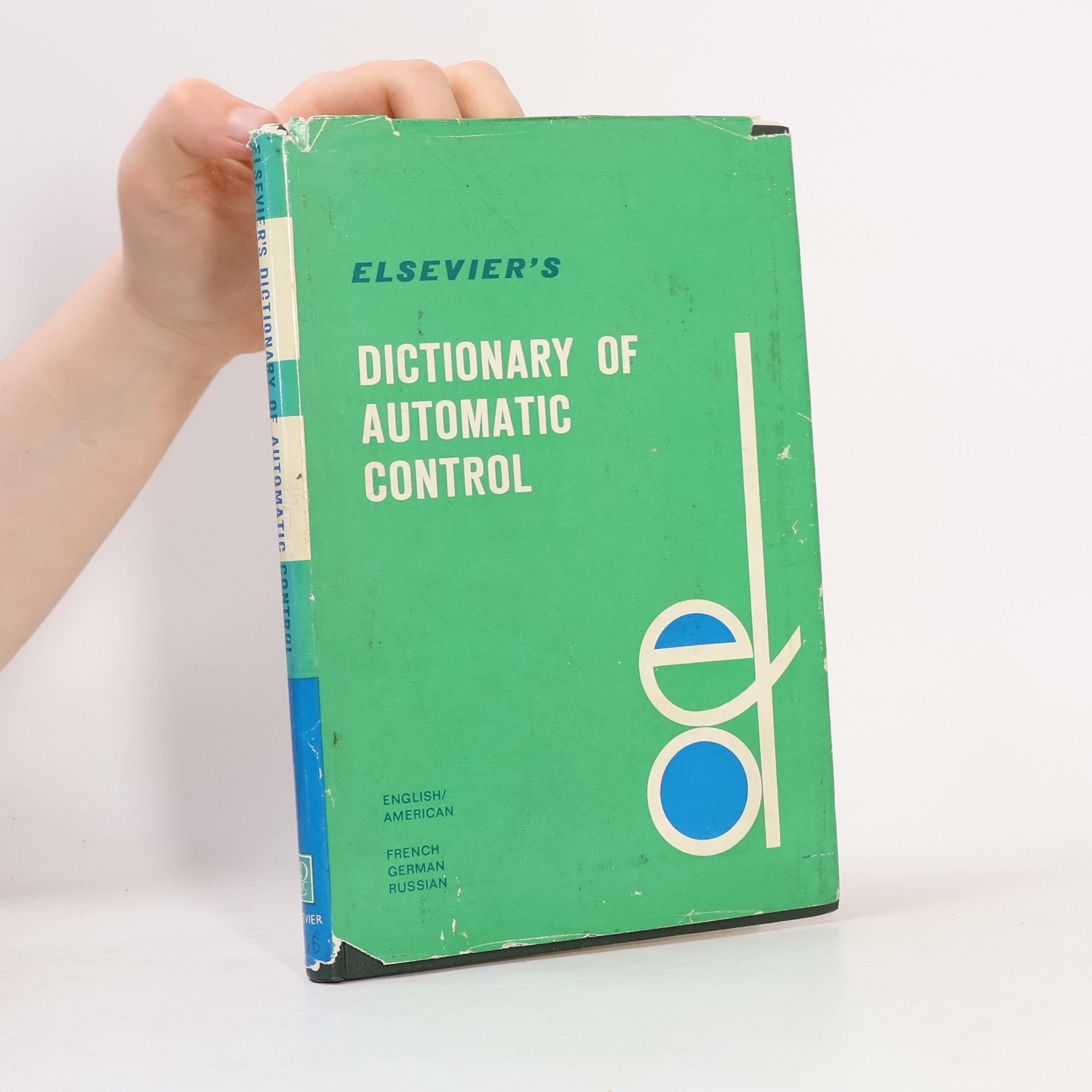 Collectif d'auteurs Elsevier's Dictionary of Automatic Control in Four Languages