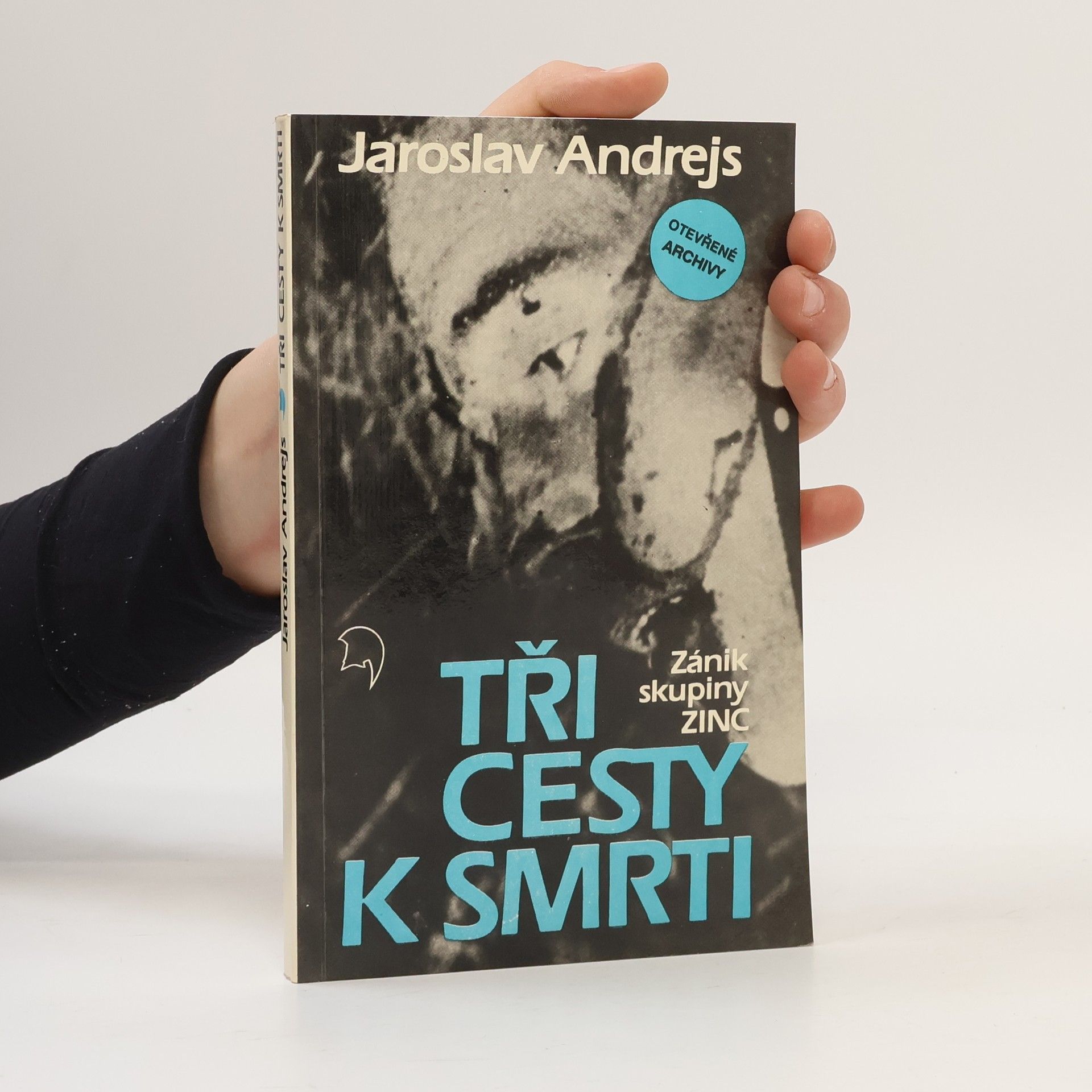 Jaroslav Andrejs Tři cesty k smrti (zánik skupiny ZINC)