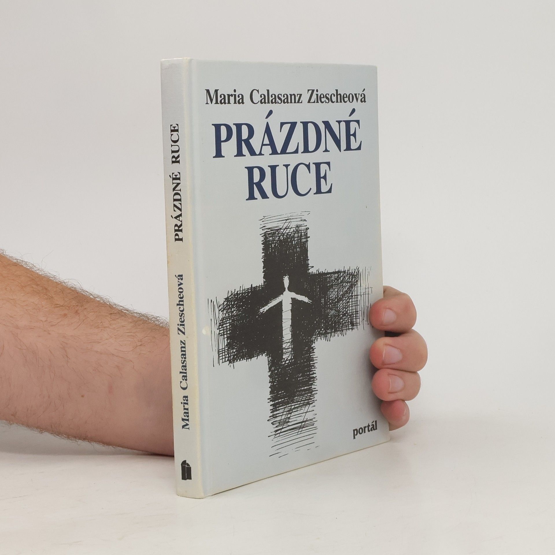 Maria Calasanz Ziesche Prázdné ruce