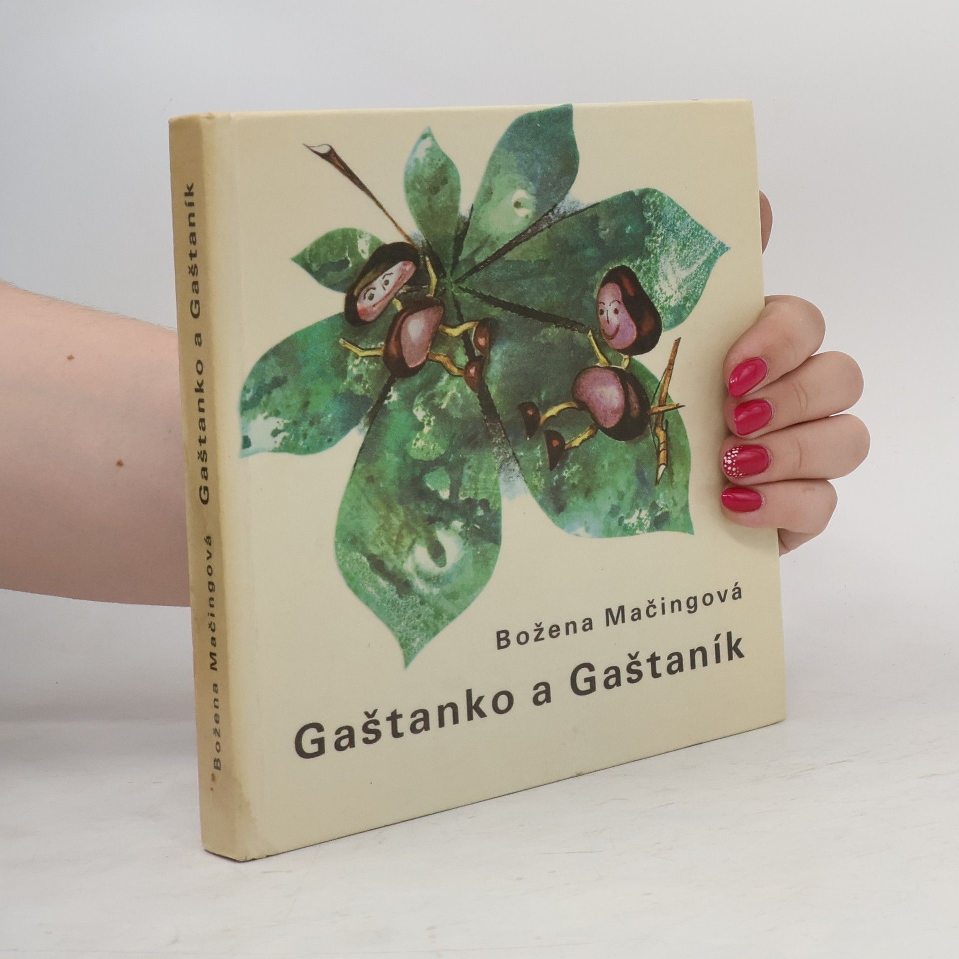 Božena Mačingová Gaštanko a Gaštaník