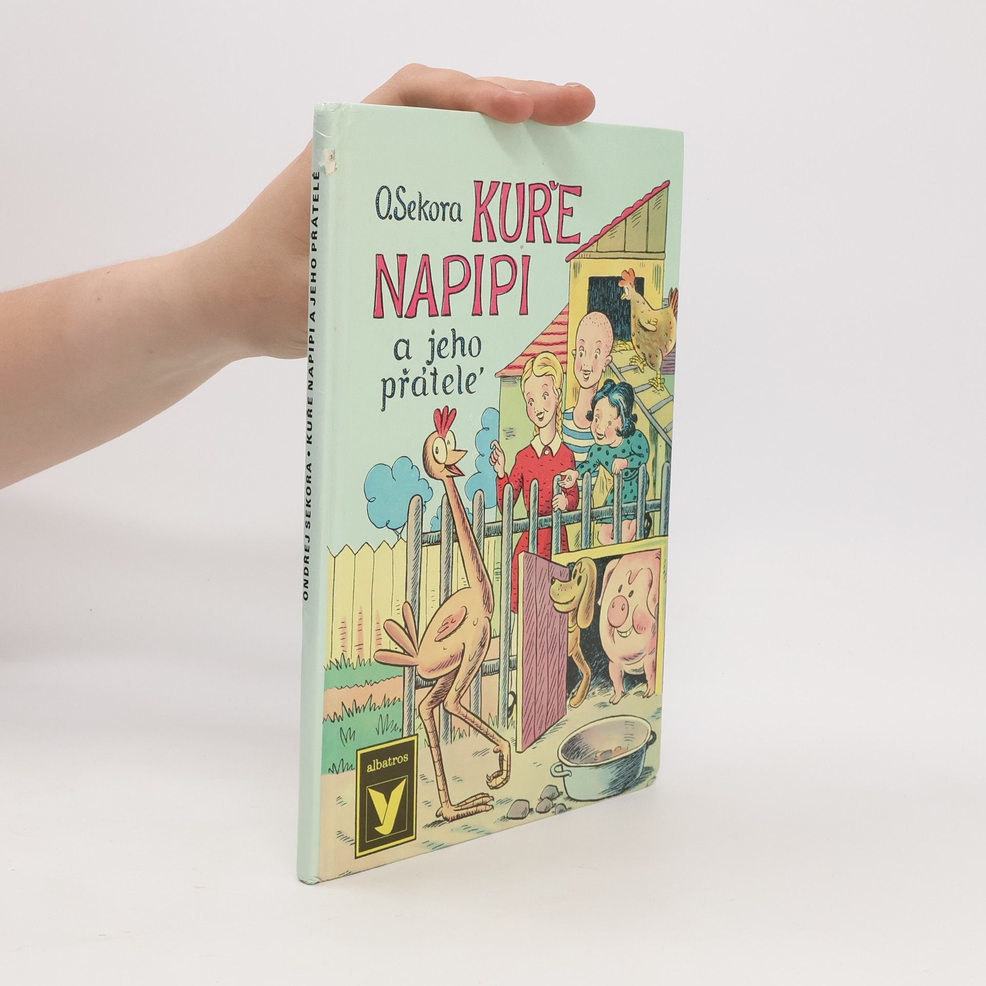 Ondřej Sekora Kuře Napipi a jeho přátelé