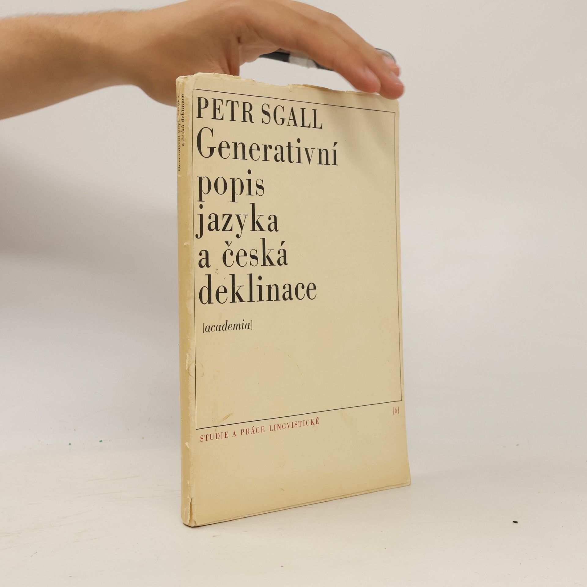 Petr Sgall Generativní popis jazyka a česká deklinace