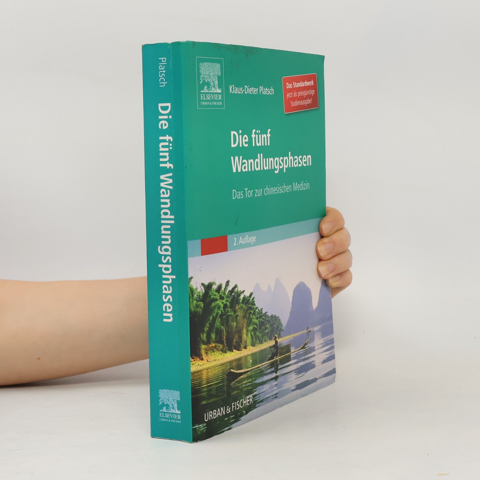 Klaus Dieter Platsch Die Fünf Wandlungsphasen Studienausgabe - 2. Auflage