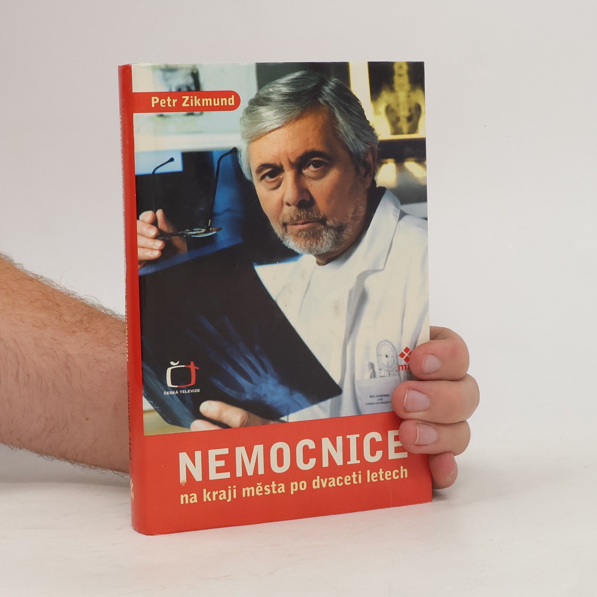 Petr Zikmund Nemocnice na kraji města po dvaceti letech: Televizní román podle stejnojmenného seriálu