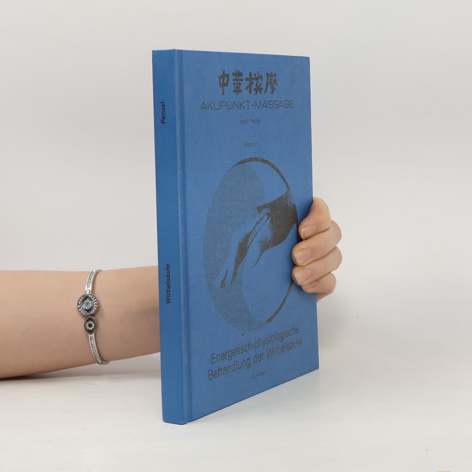 Willy Penzel 中華按摩. Akupunkt-Massage nach Penzel 2