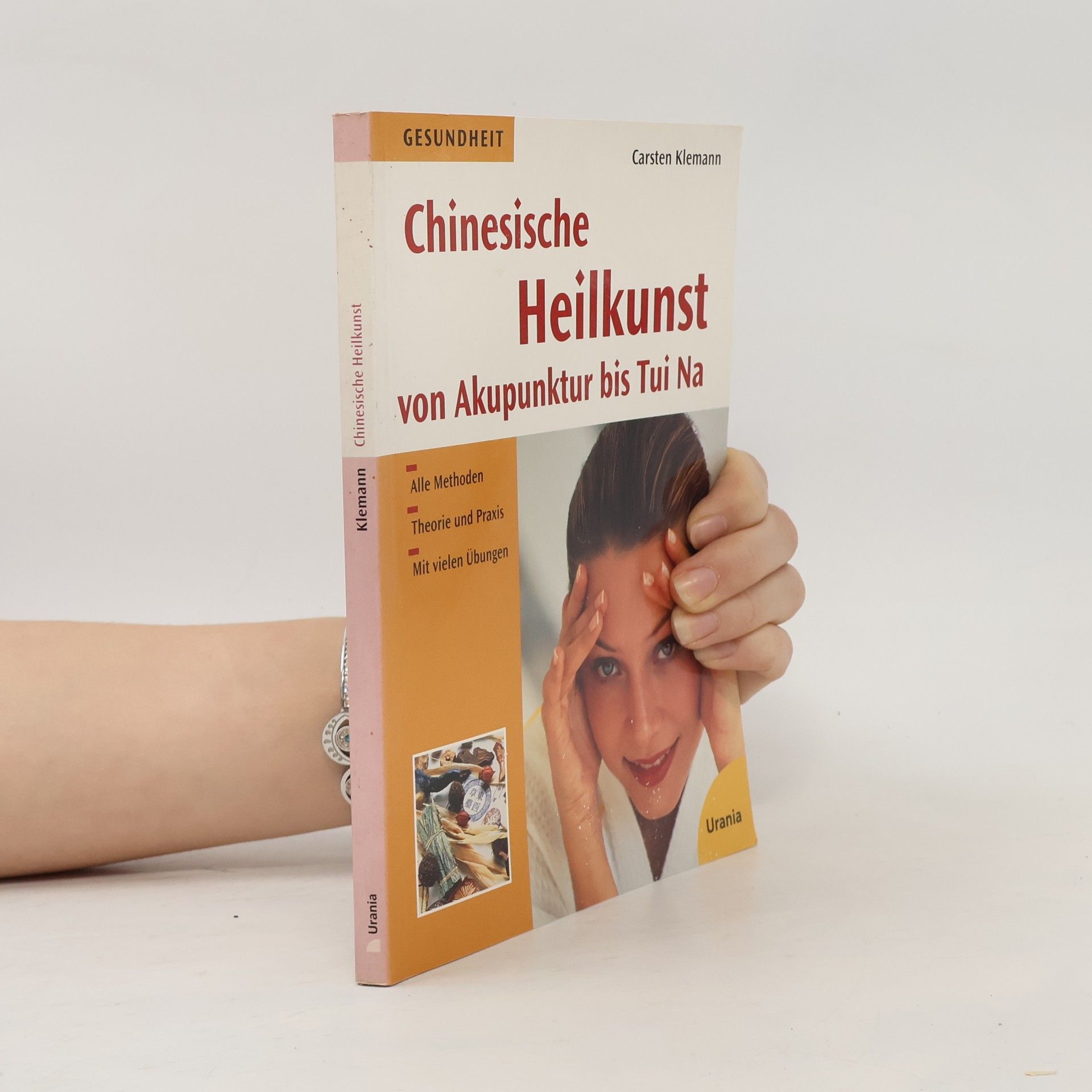 Carsten Klemann Chinesische Heilkunst von Akupunktur bis Tui Na