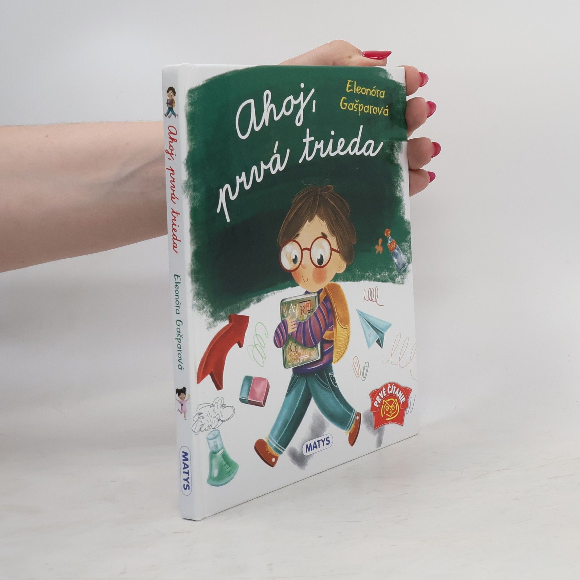 Eleonóra Gašparová Ahoj, prvá trieda