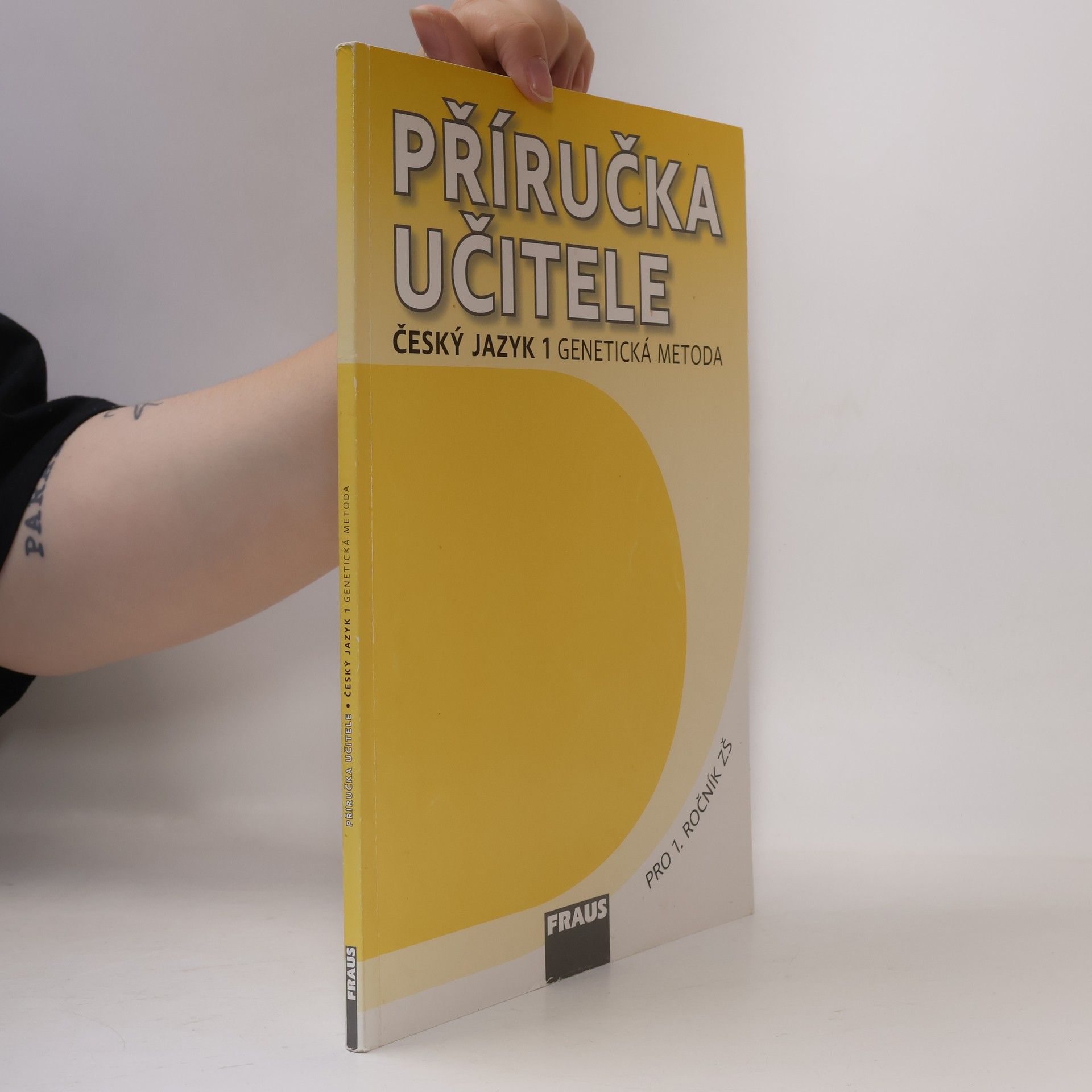 Kolektív autorov Český jazyk 1 - Genetická metoda - Příručka učitele