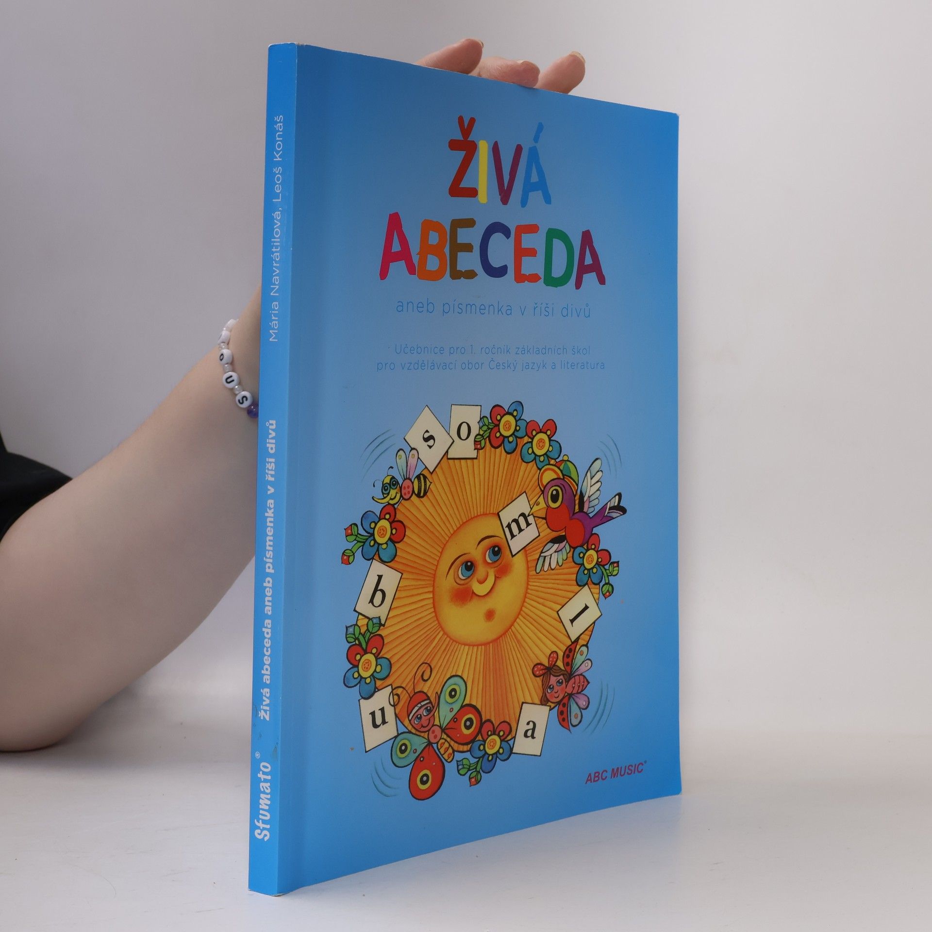 Various authors Živá abeceda aneb písmenka v říši divů