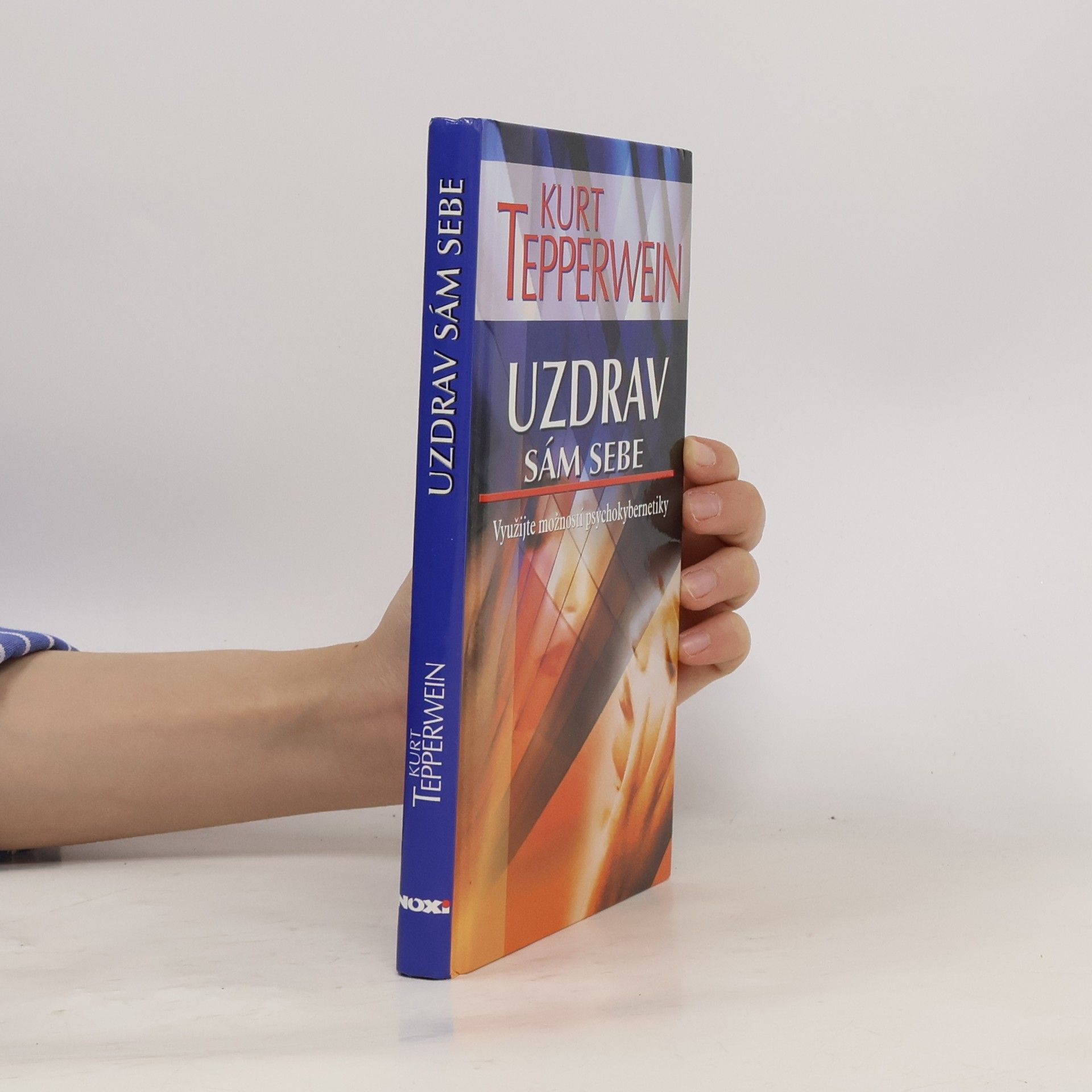 Kurt Tepperwein Uzdrav sám sebe