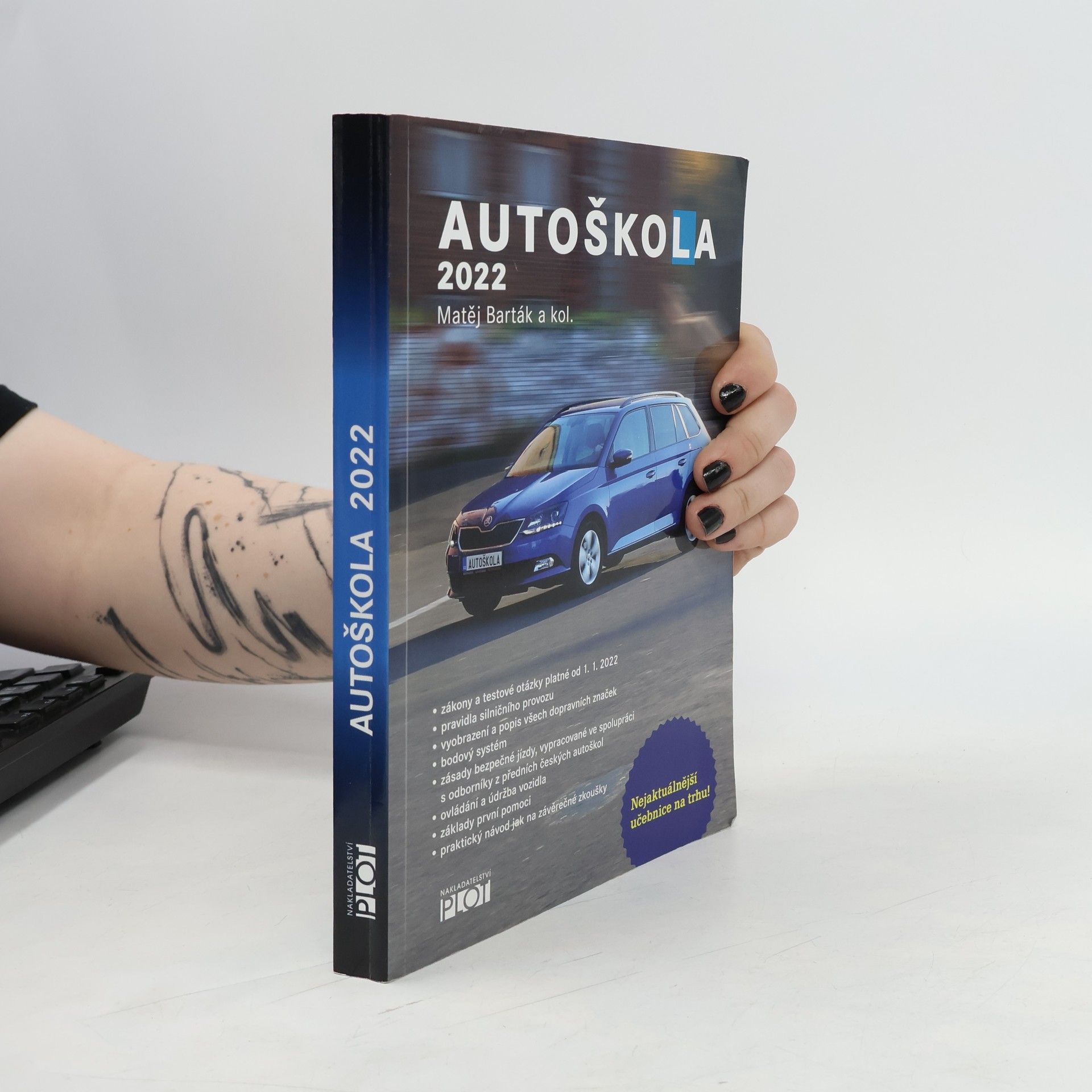 Matěj Barták Autoškola 2022. Značky, pravidla a testy platné od 1.1.2022