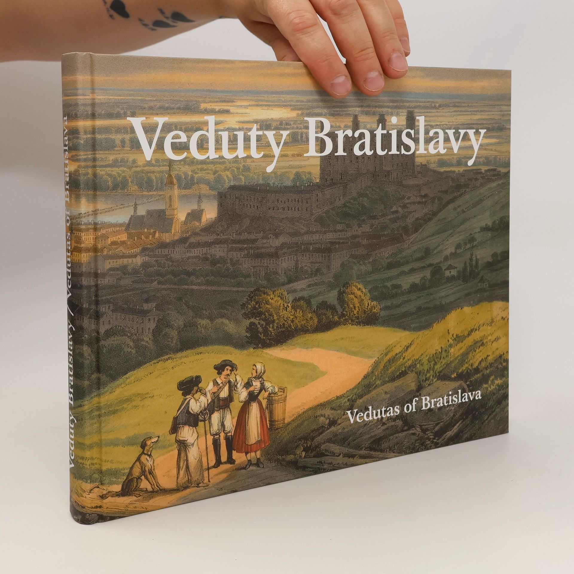 Radovan Binar Veduty Bratislavy/Vedutas of Bratislava
