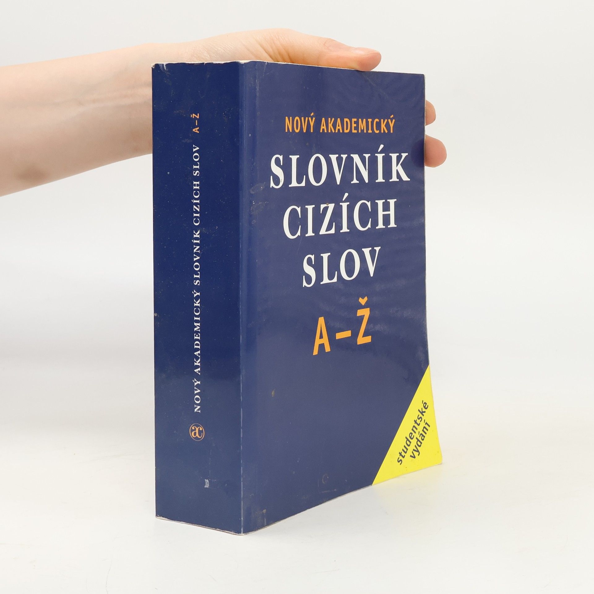 Jiří Kraus Nový akademický slovník cizích slov A-Ž. Studentské vydání