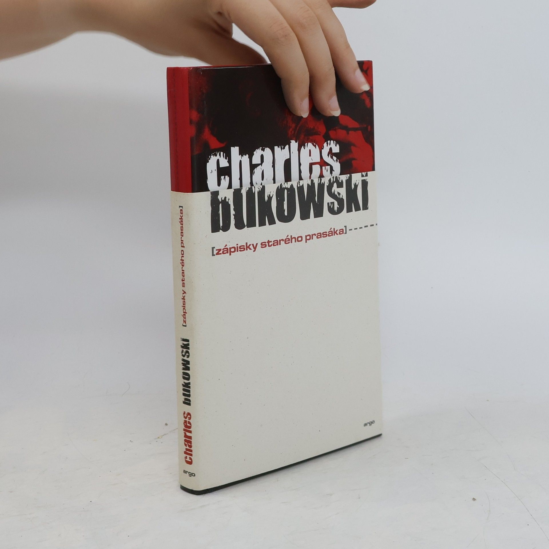Charles Bukowski Zápisky starého prasáka