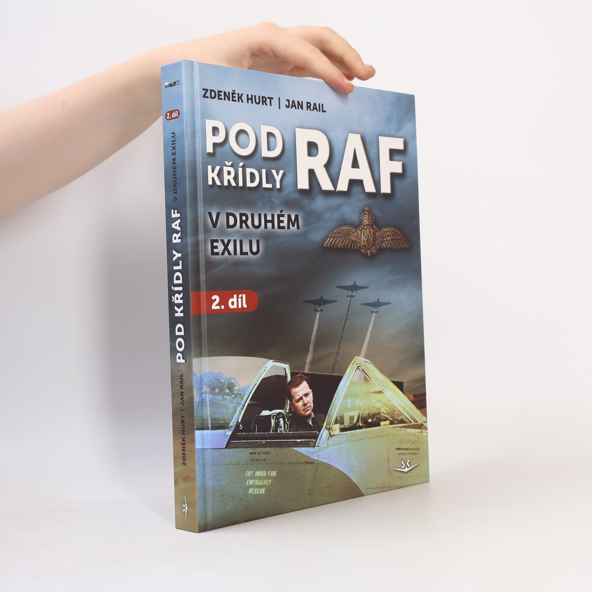 Jan Rail Pod křídly RAF v druhém exilu 2. díl
