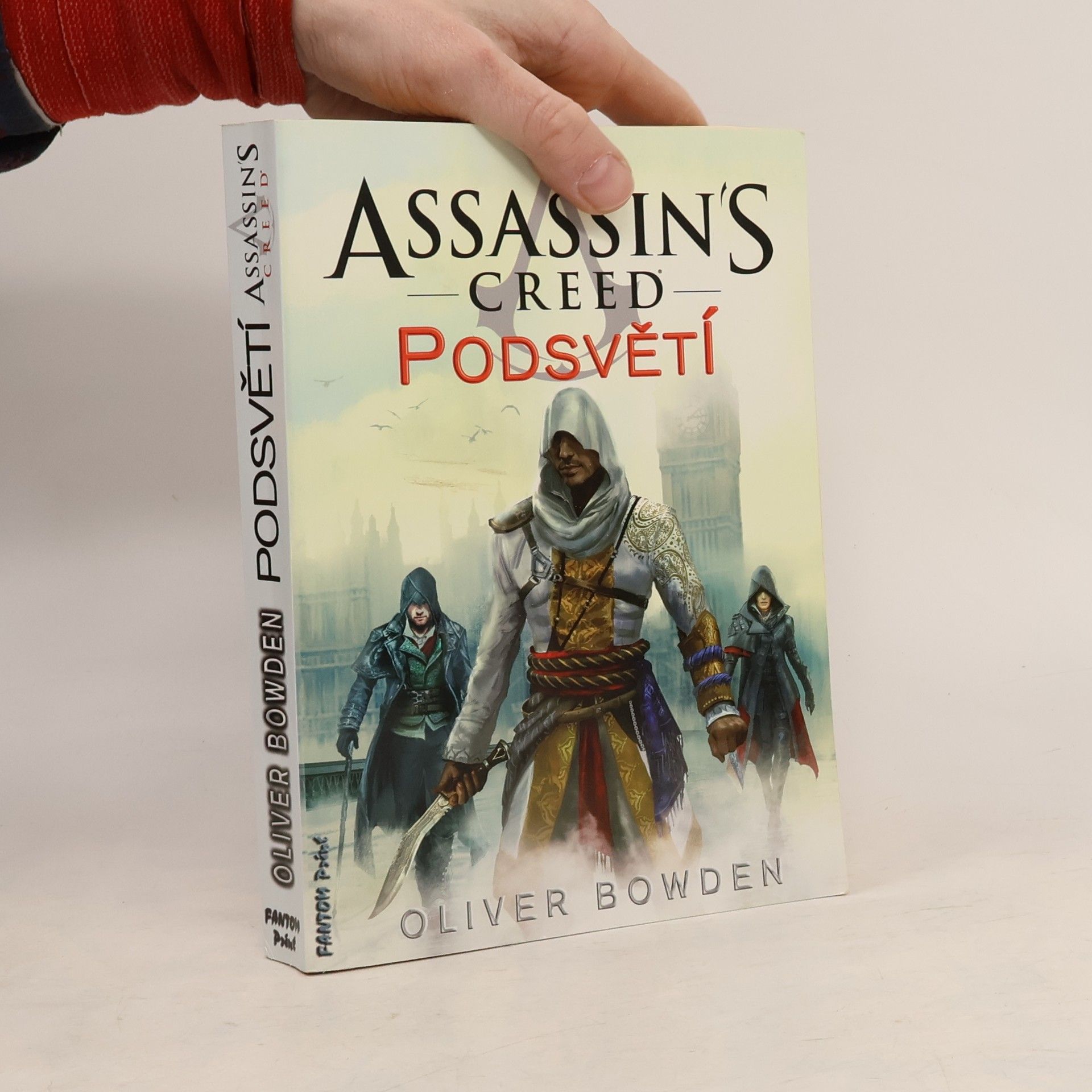 Oliver Bowden Assassin's Creed. Podsvětí