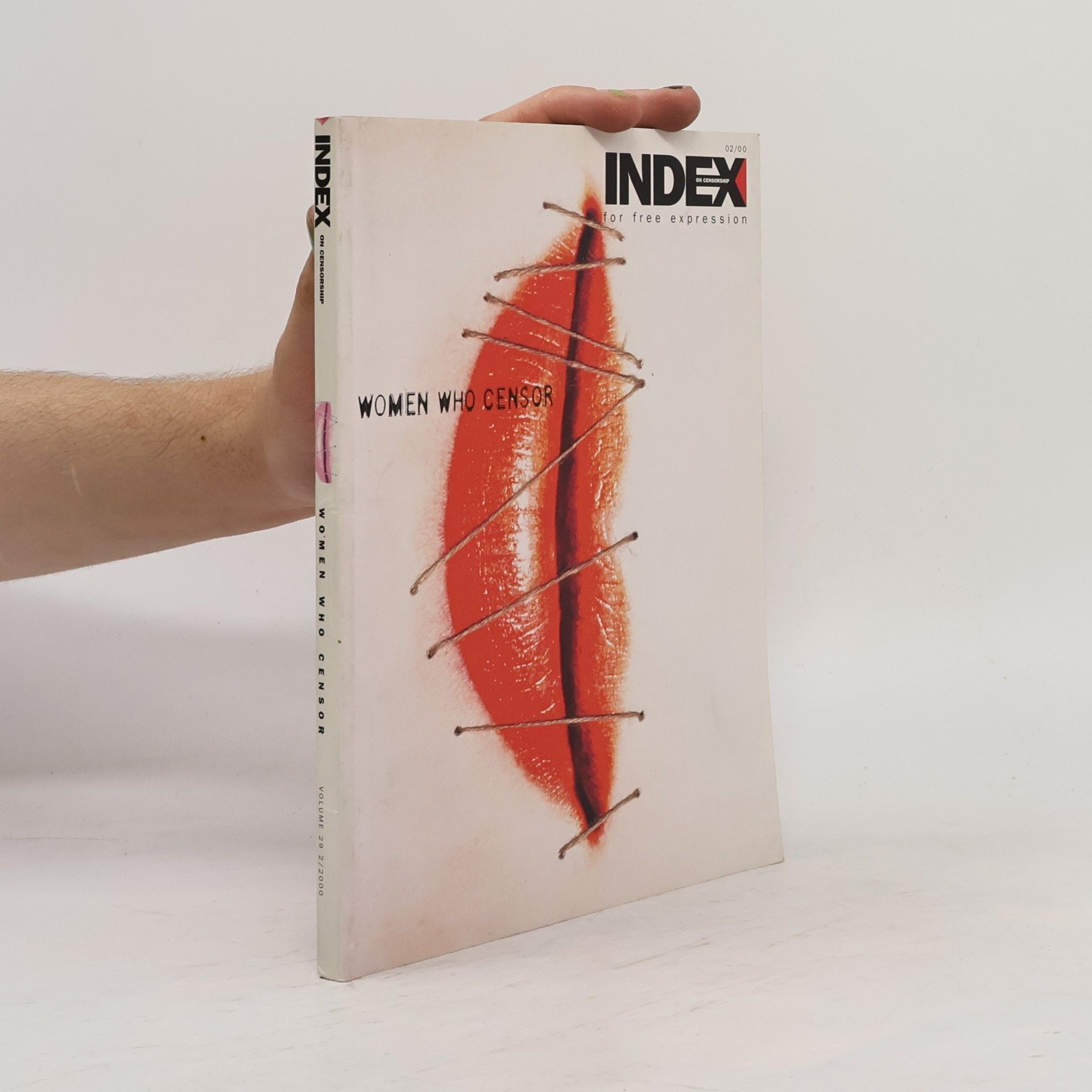 Ursula Owen Index on Censorship - 29 2/2000: Women Who Censor