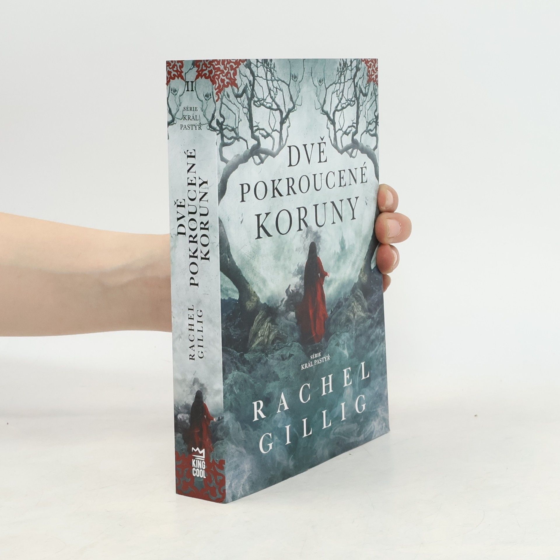 Rachel Gillig Dvě pokroucené koruny