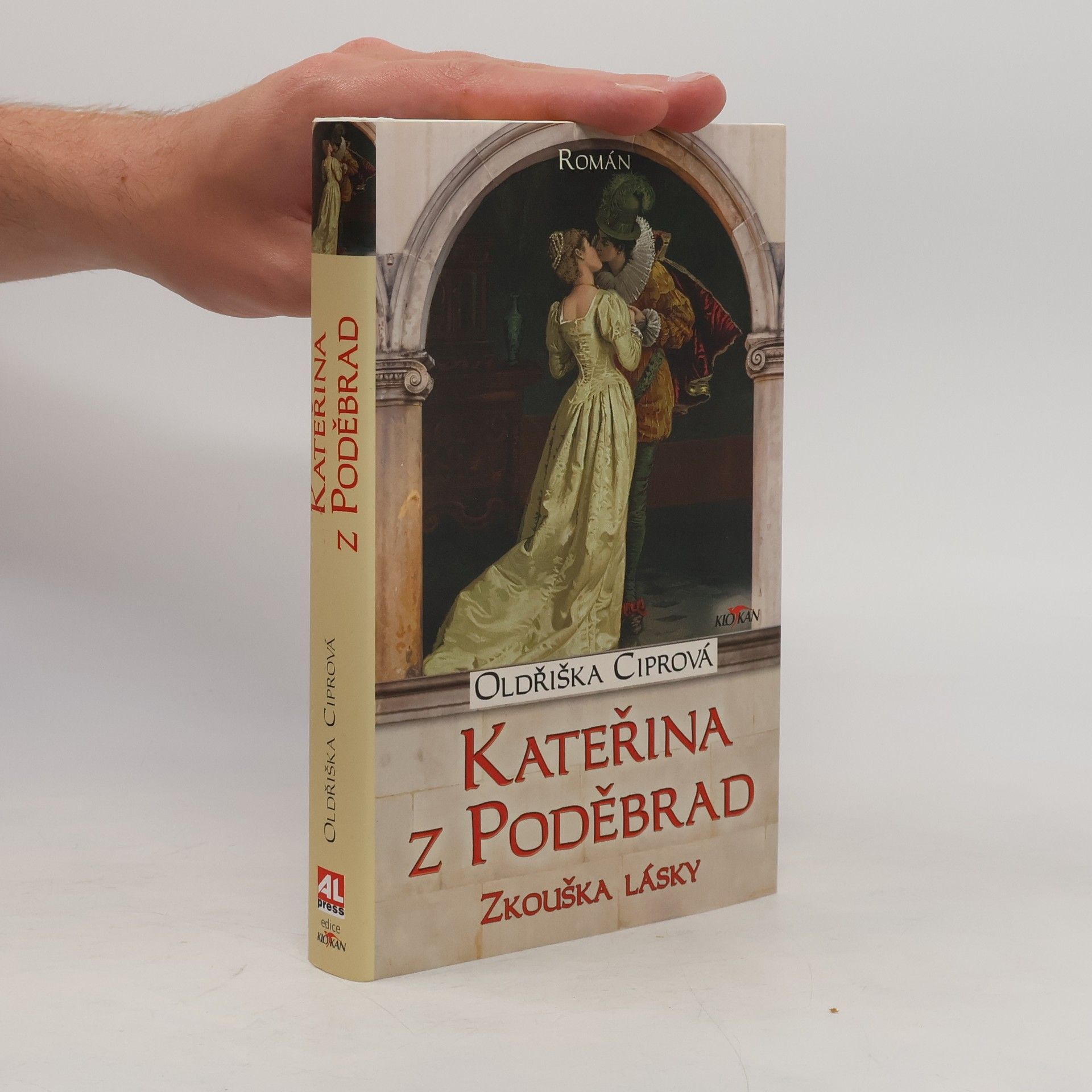 Oldřiška Lišková Kateřina z Poděbrad. Zkouška lásky.