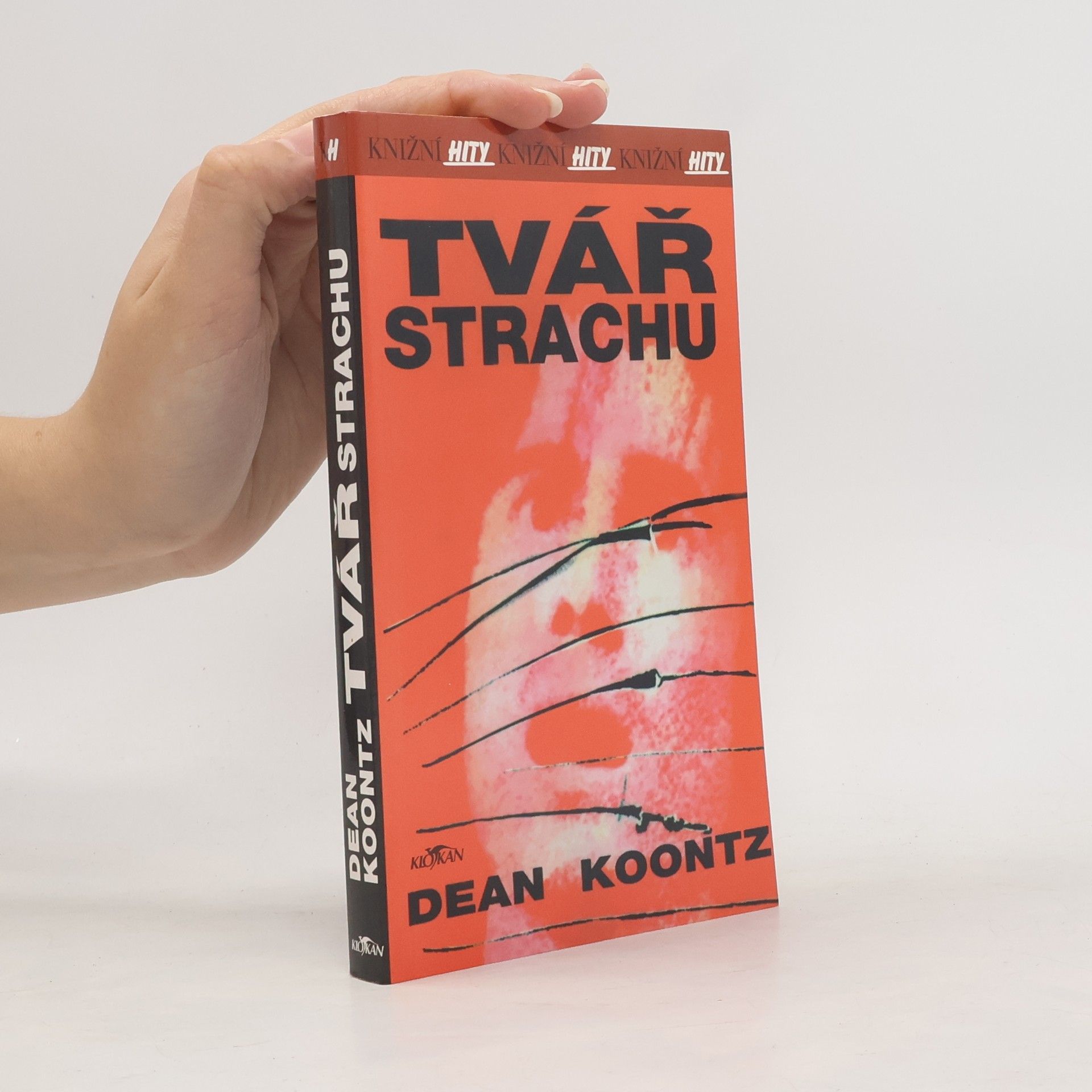Dean Ray Koontz Tvář strachu