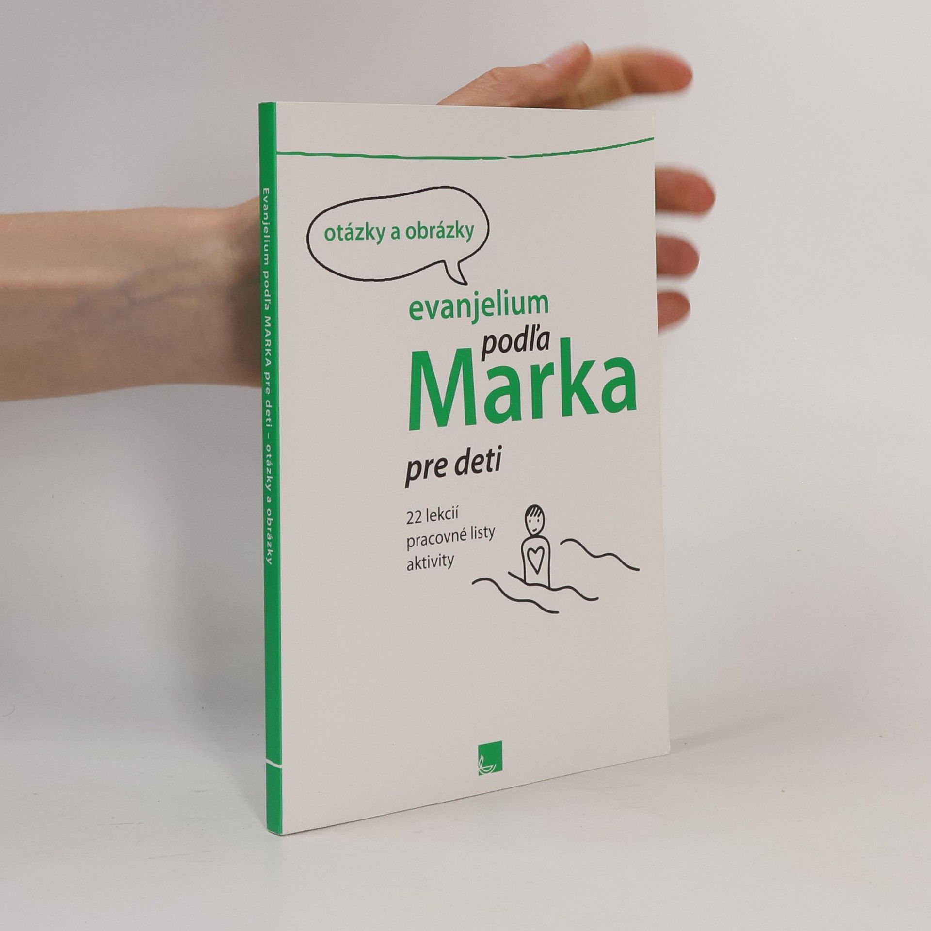 Kolektív autorov Evangelium podľa Marka pre deti