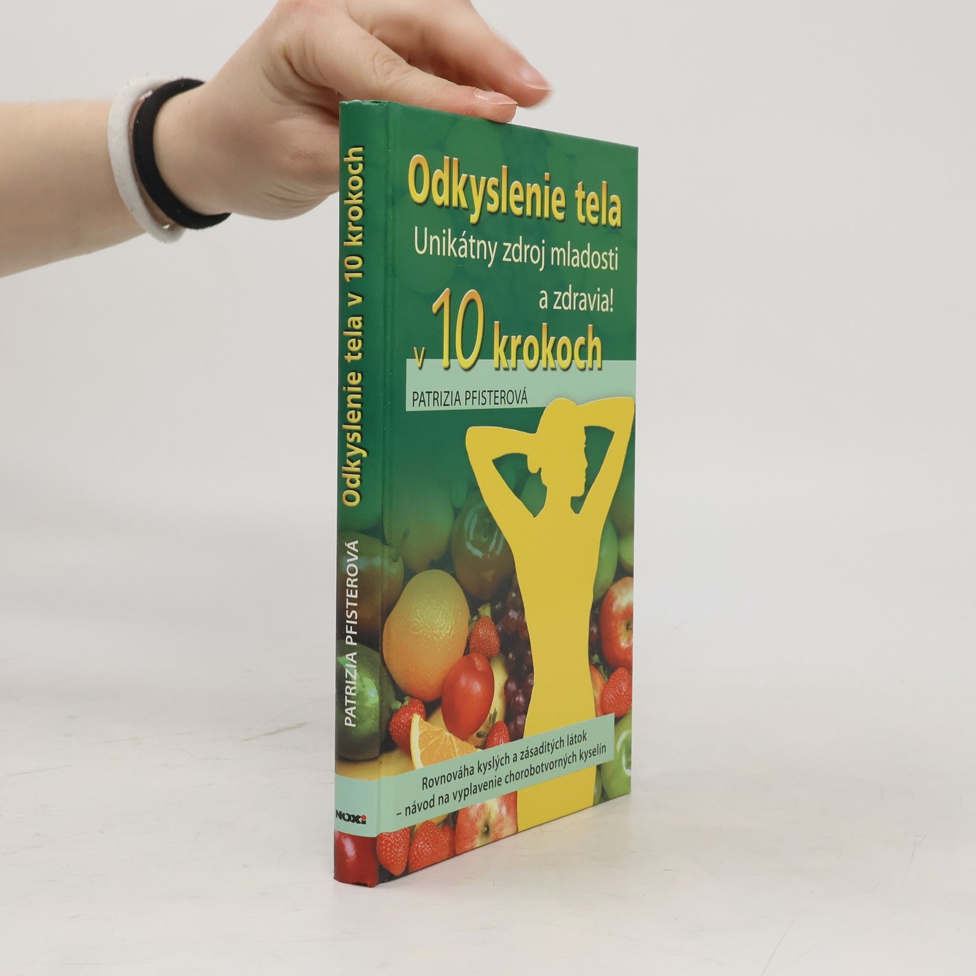 Patrizia Pfister Odkyslenie tela v 10 krokoch