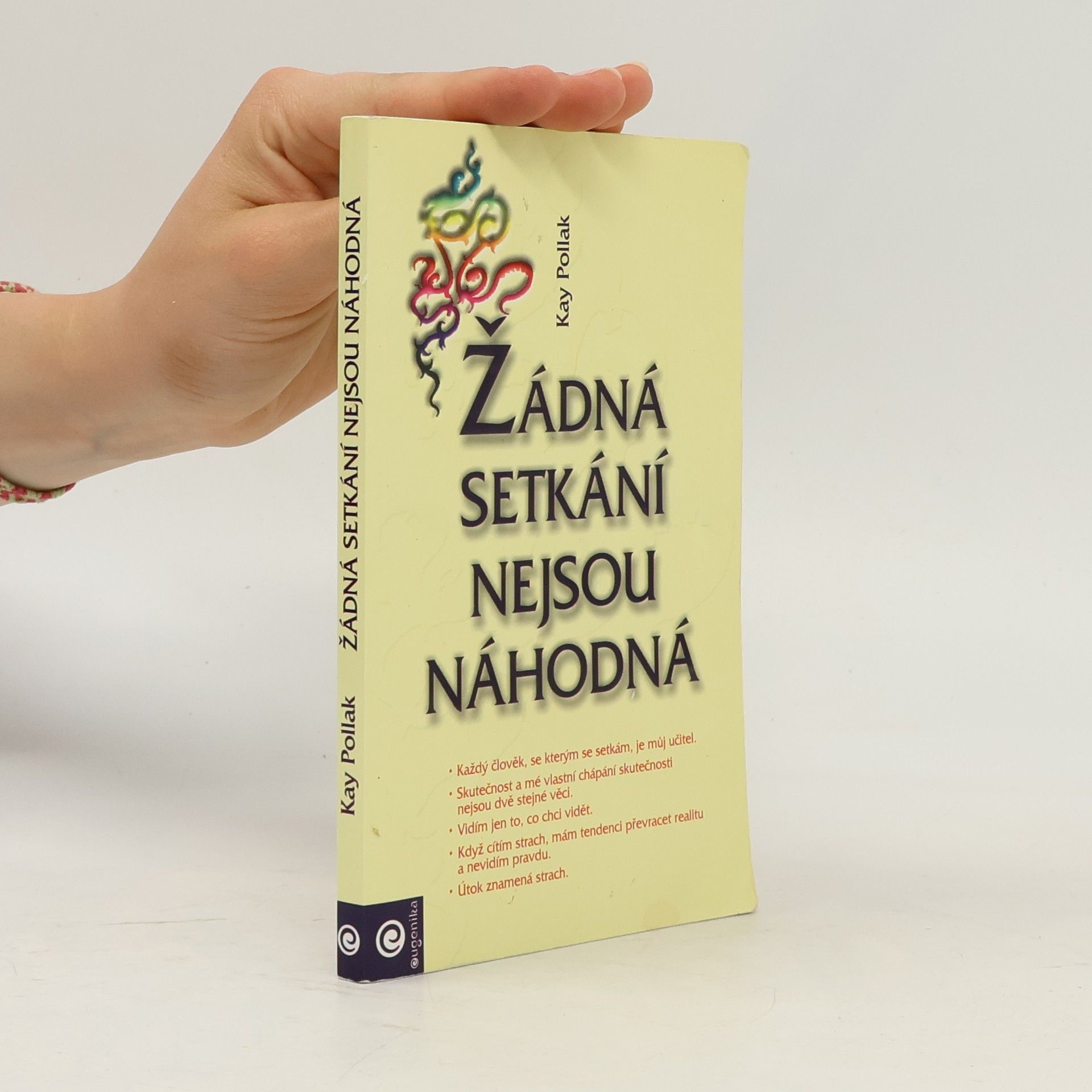Kay Pollak Žádná setkání nejsou náhodná