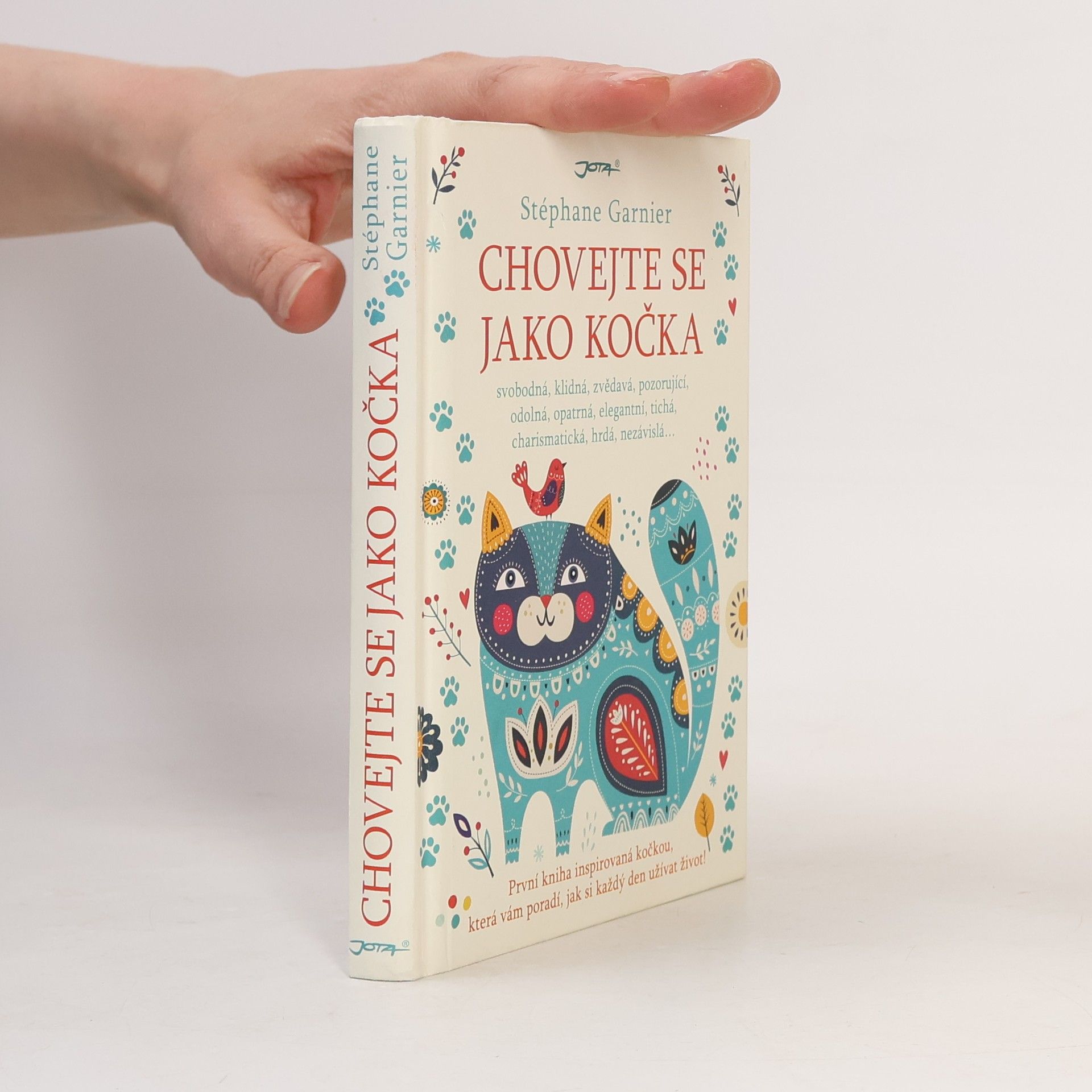 Stéphane Garnier Chovejte se jako kočka
