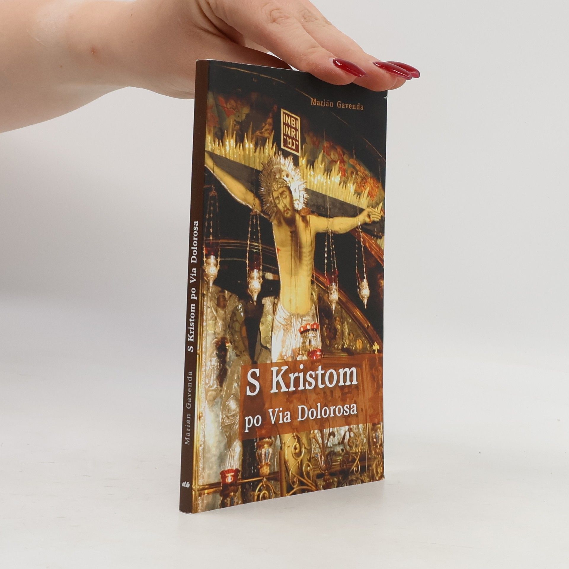 Marián Gavenda S Kristom po Via Dolorosa