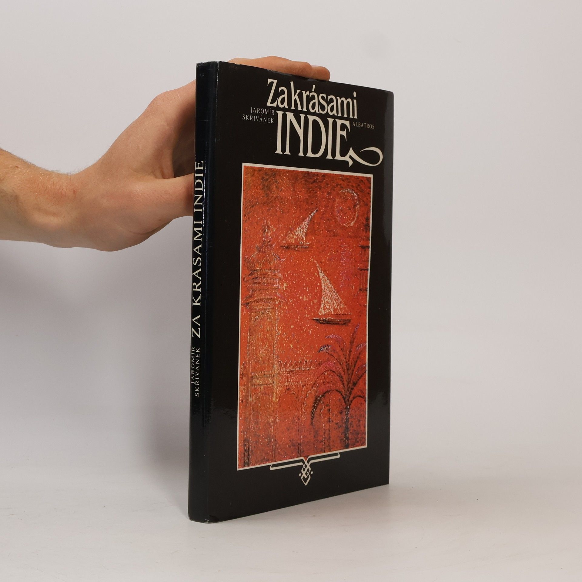 Jaromír Skřivánek Za krásami Indie