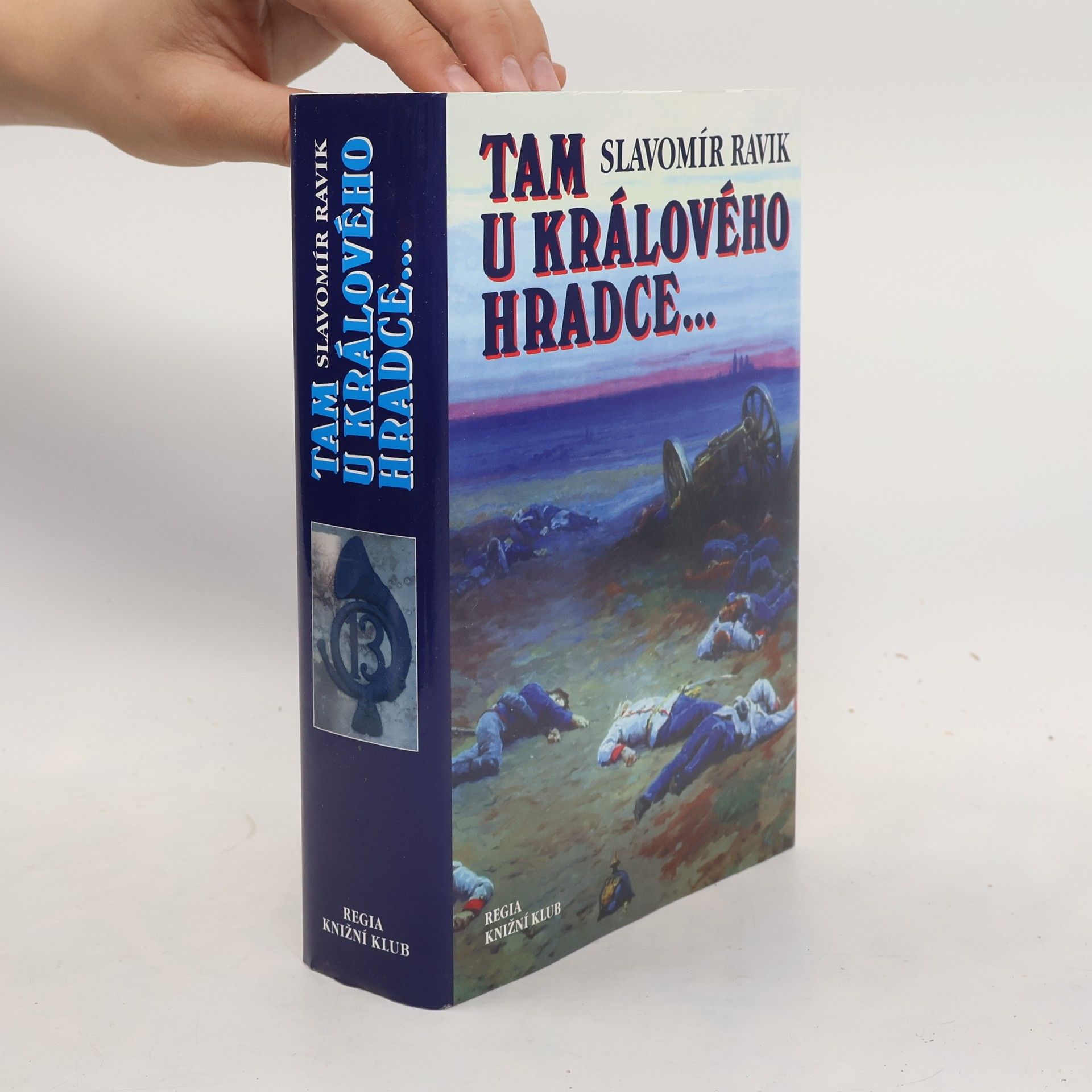 Slavomír Ravik Tam u Králového Hradce...