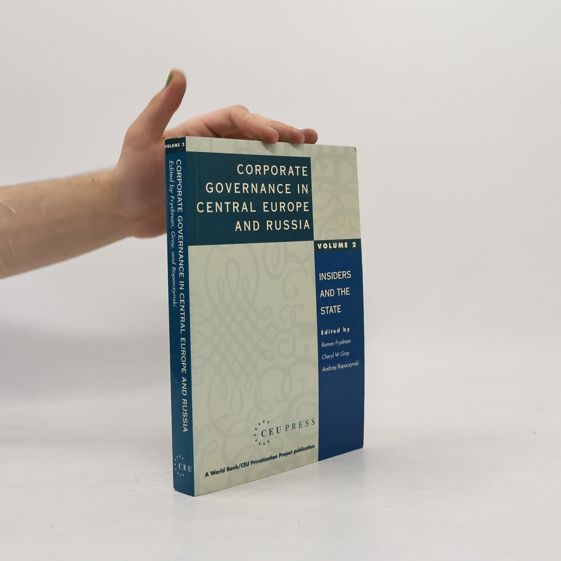 Cheryl Williamson Gray Corporate Governance In Central Europe And Russia: Volume 2