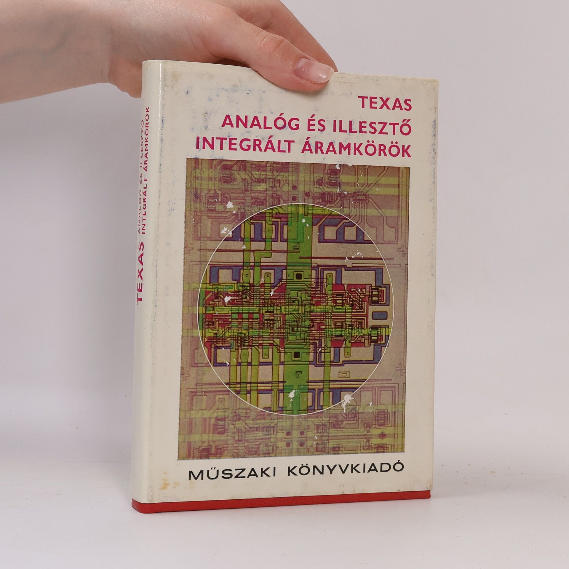 Various authors Analóg és illesztő integrált áramkörök