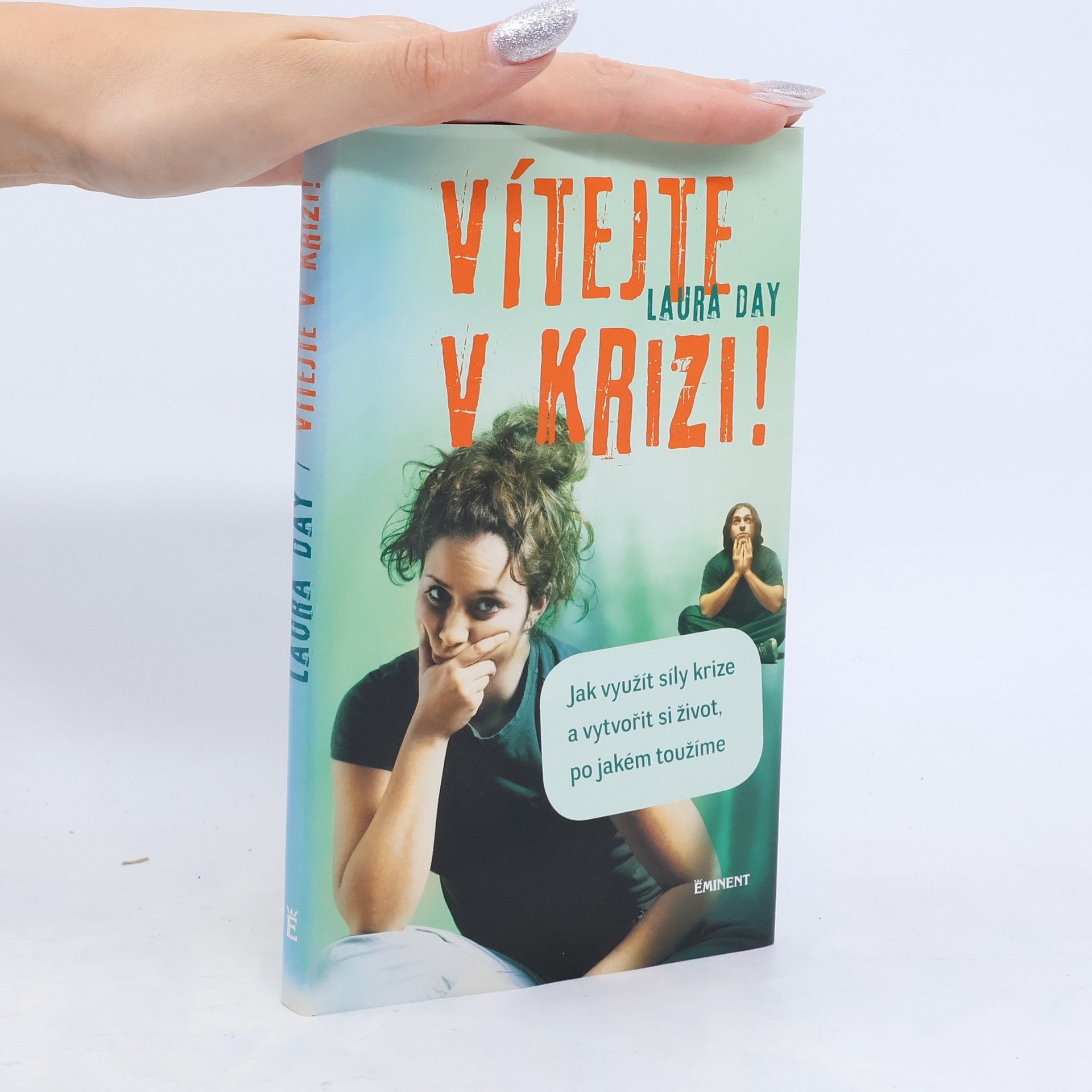 Laura Day Vítejte v krizi!