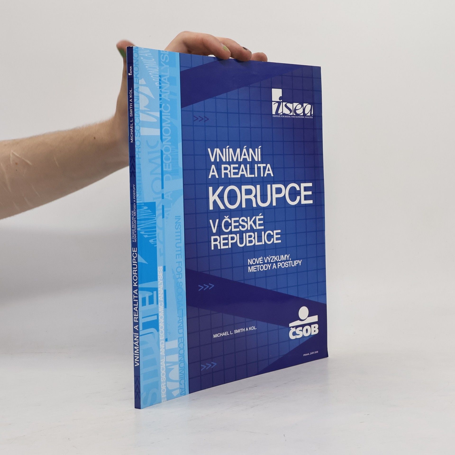 Vnímání a realita korupce v České republice - nové výzkumy, metody a postupy