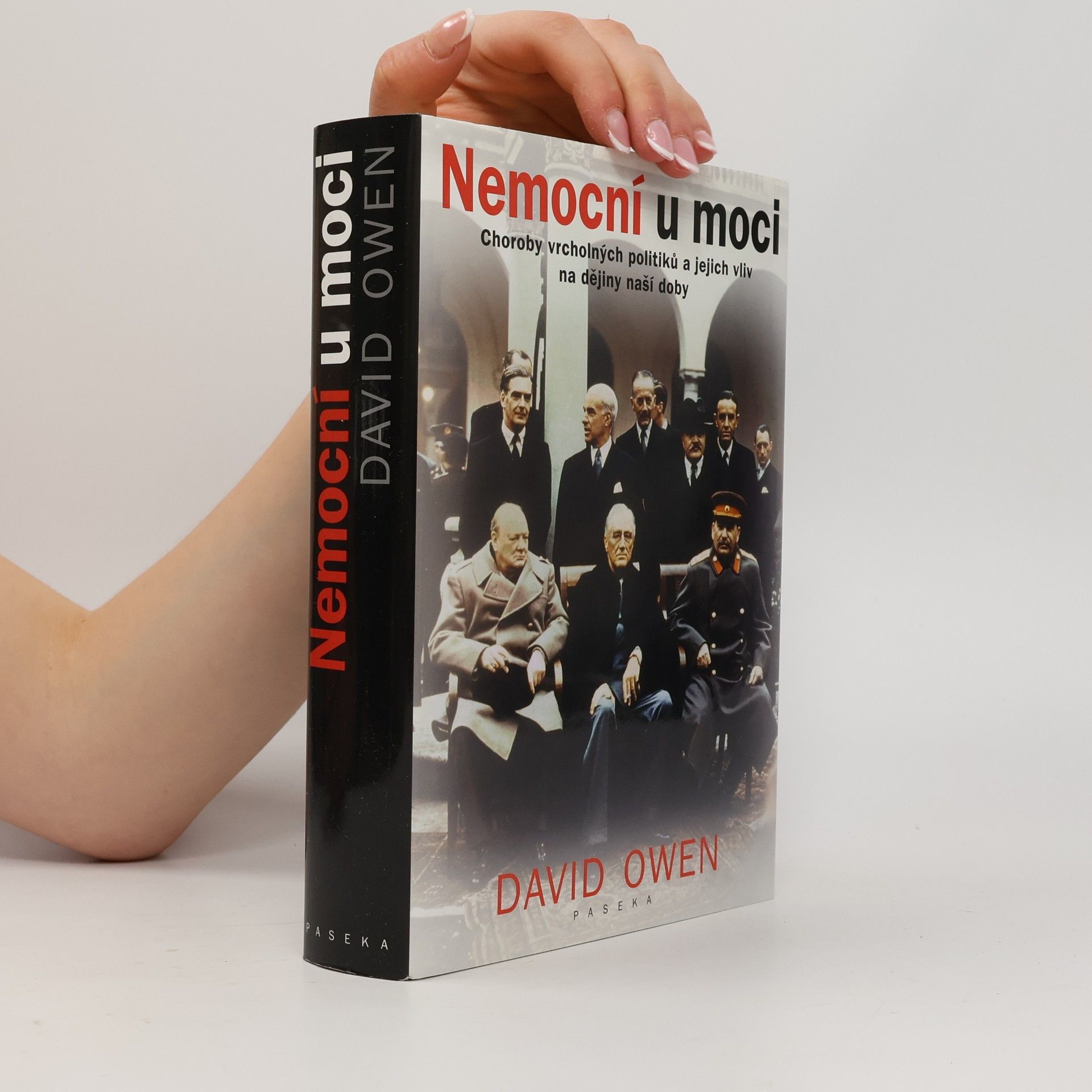 David Owen Nemocní u moci