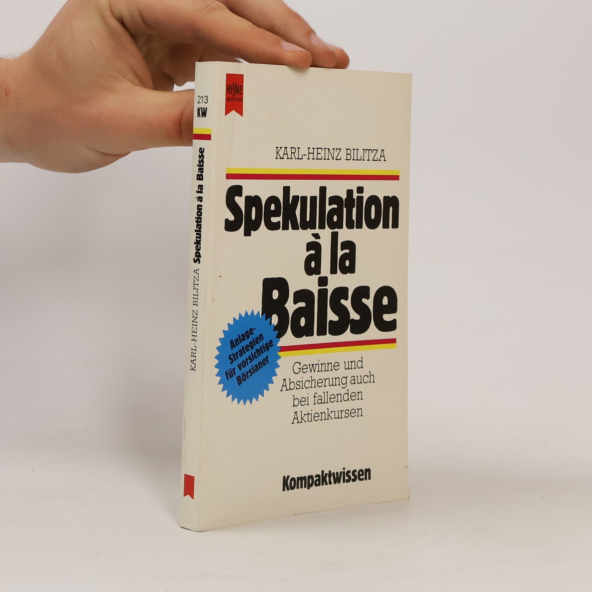Karl-Heinz Blitza Spekulation à la Baisse