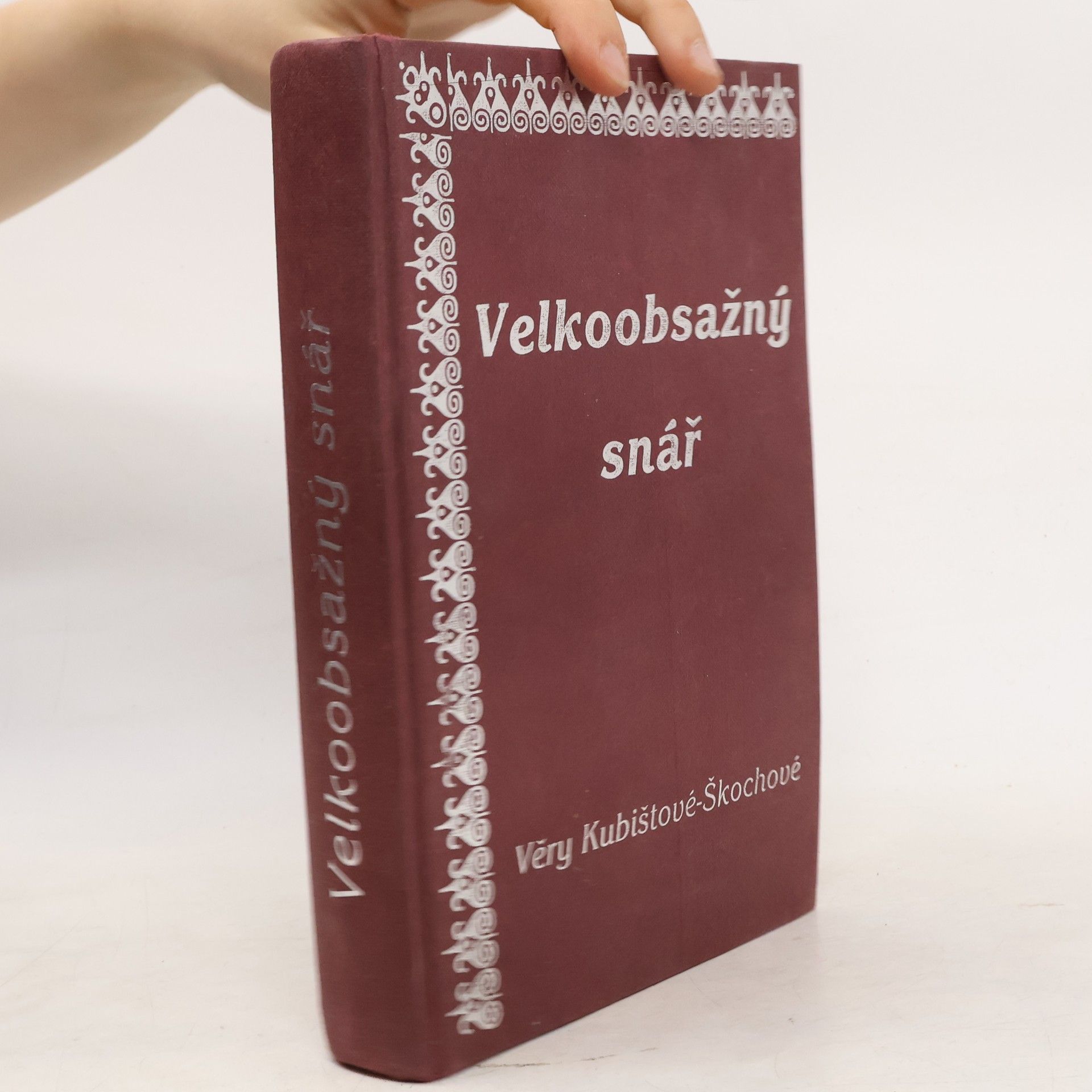 Věra Kubištová Velkoobsažný snář