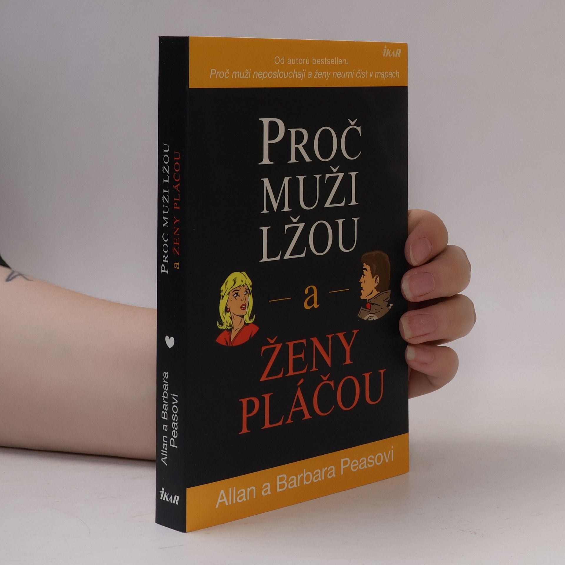 Allan Pease Proč muži lžou a ženy pláčou