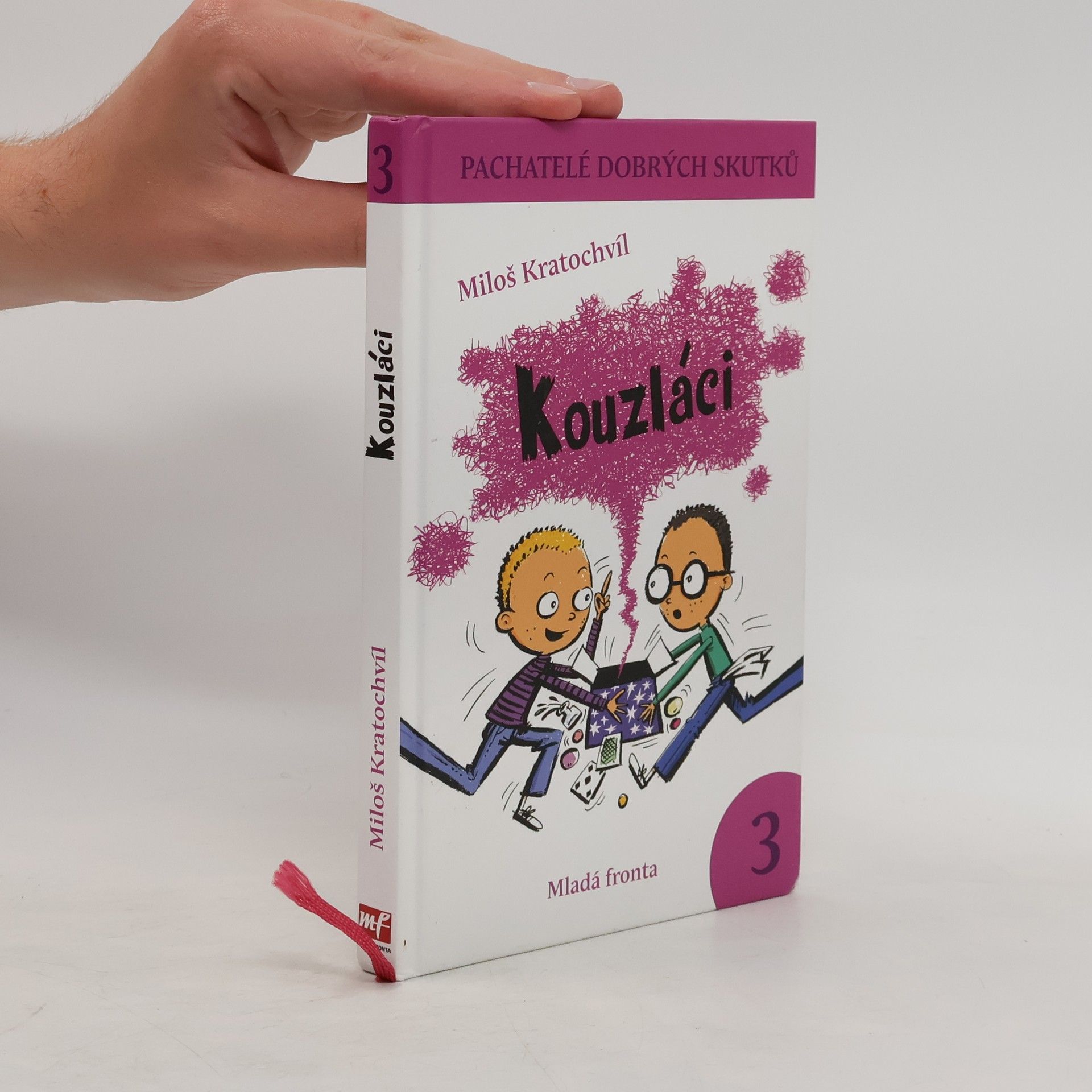 Kouzláci. Pachatelé dobrých skutků 3