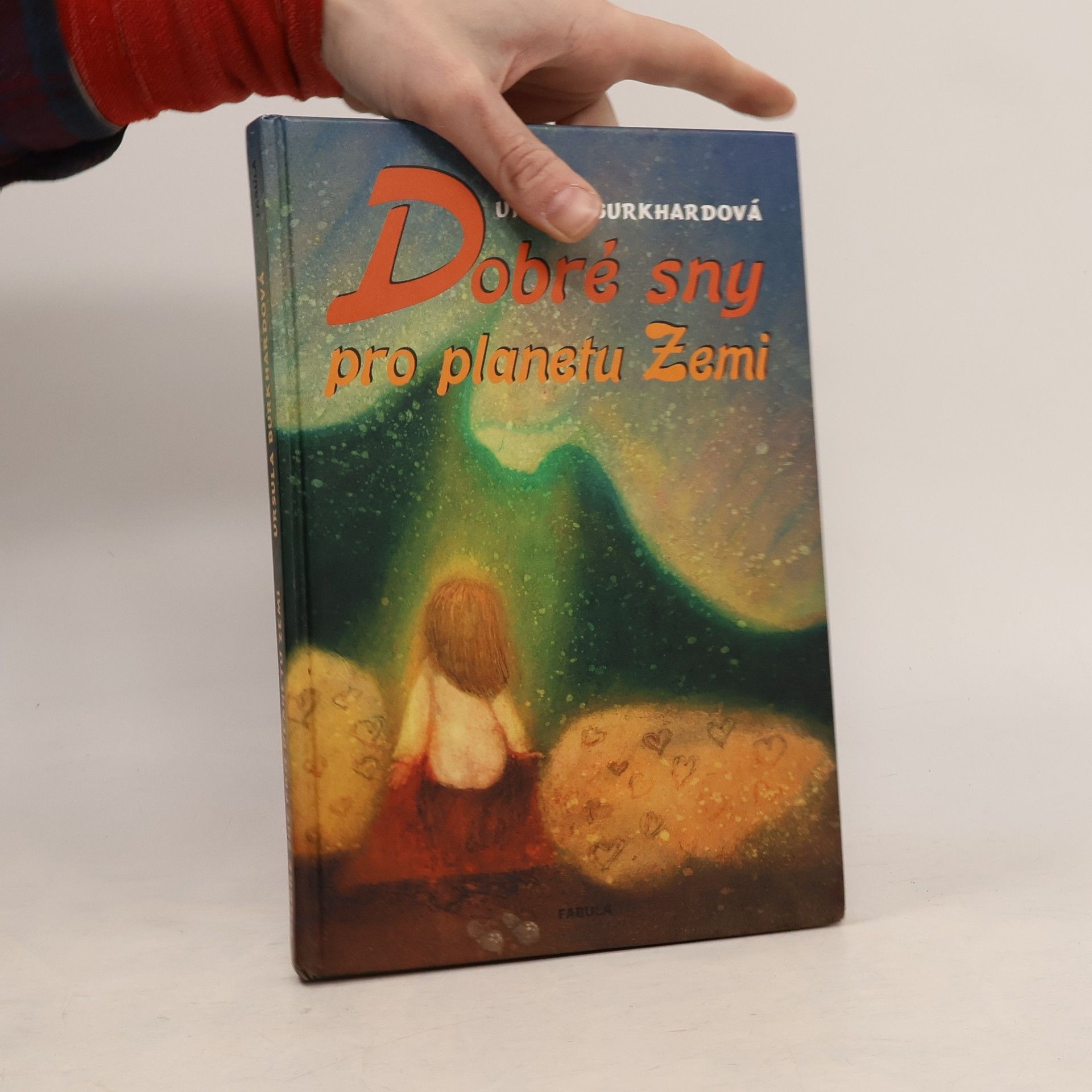 Ursula Burkhard Dobré sny pro planetu Zemi