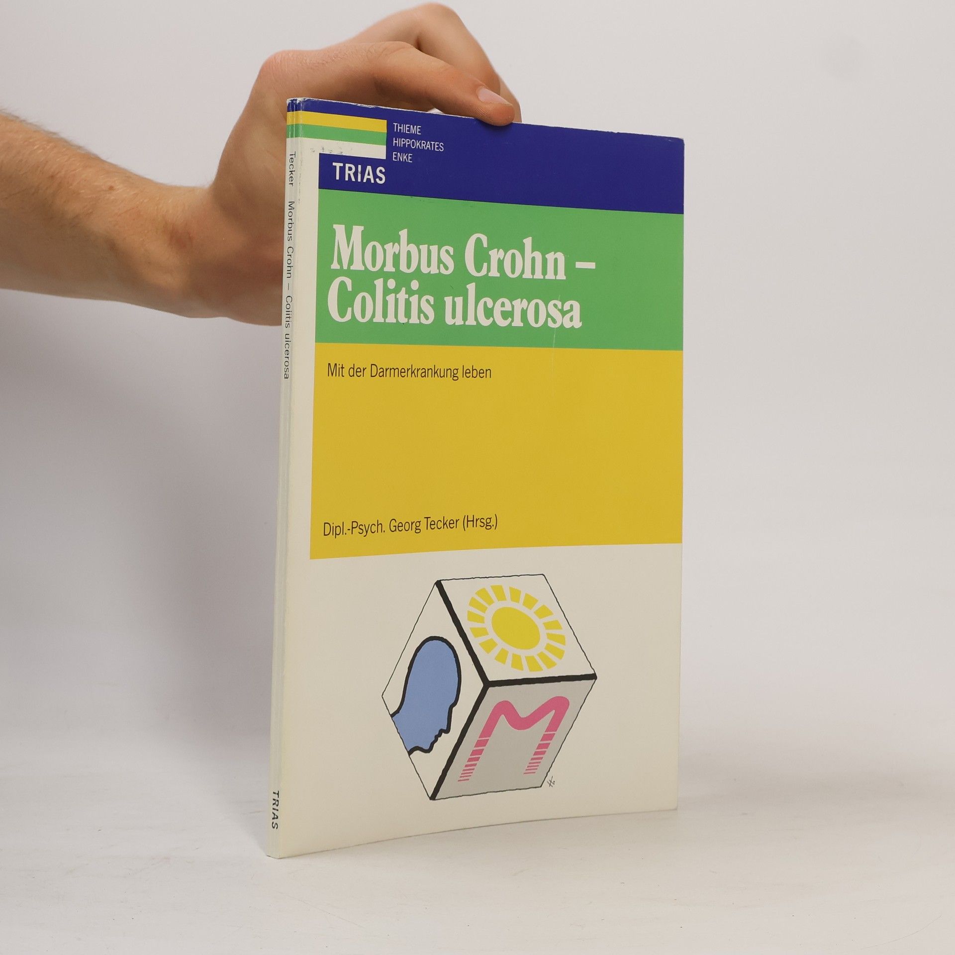 Georg Tecker Morbus Crohn - Colitis ulcerosa