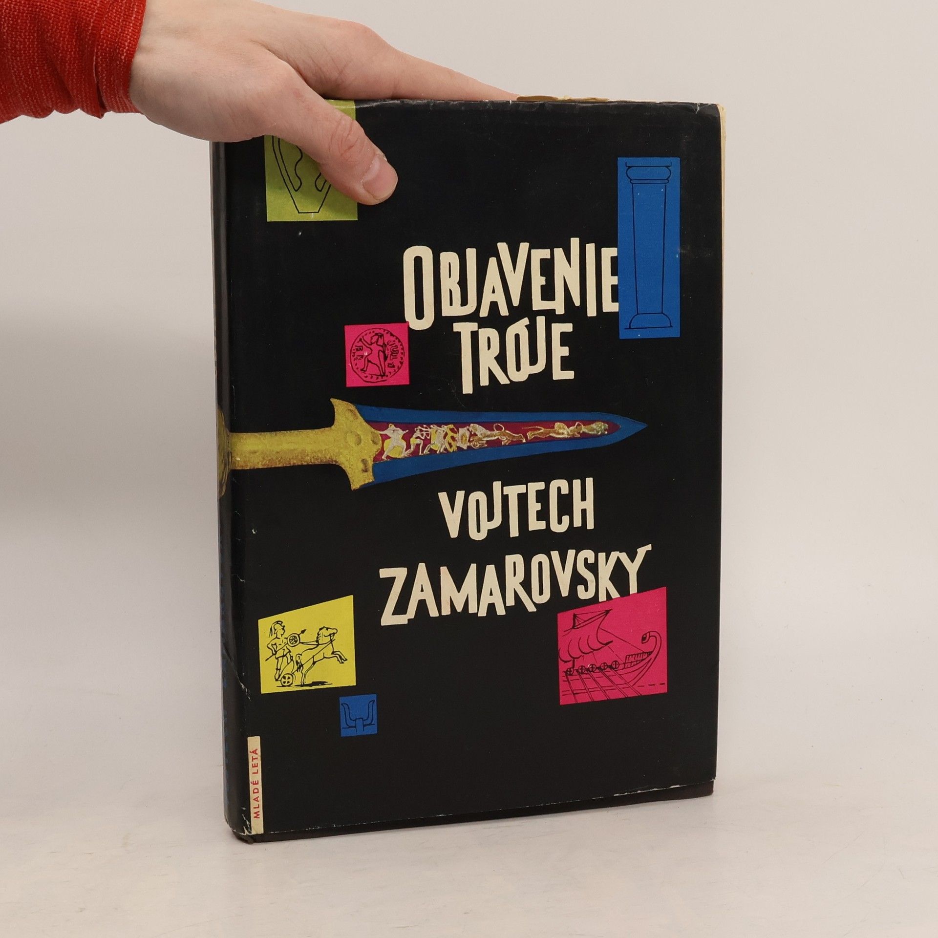 Vojtech Zamarovský Objavenie Tróje
