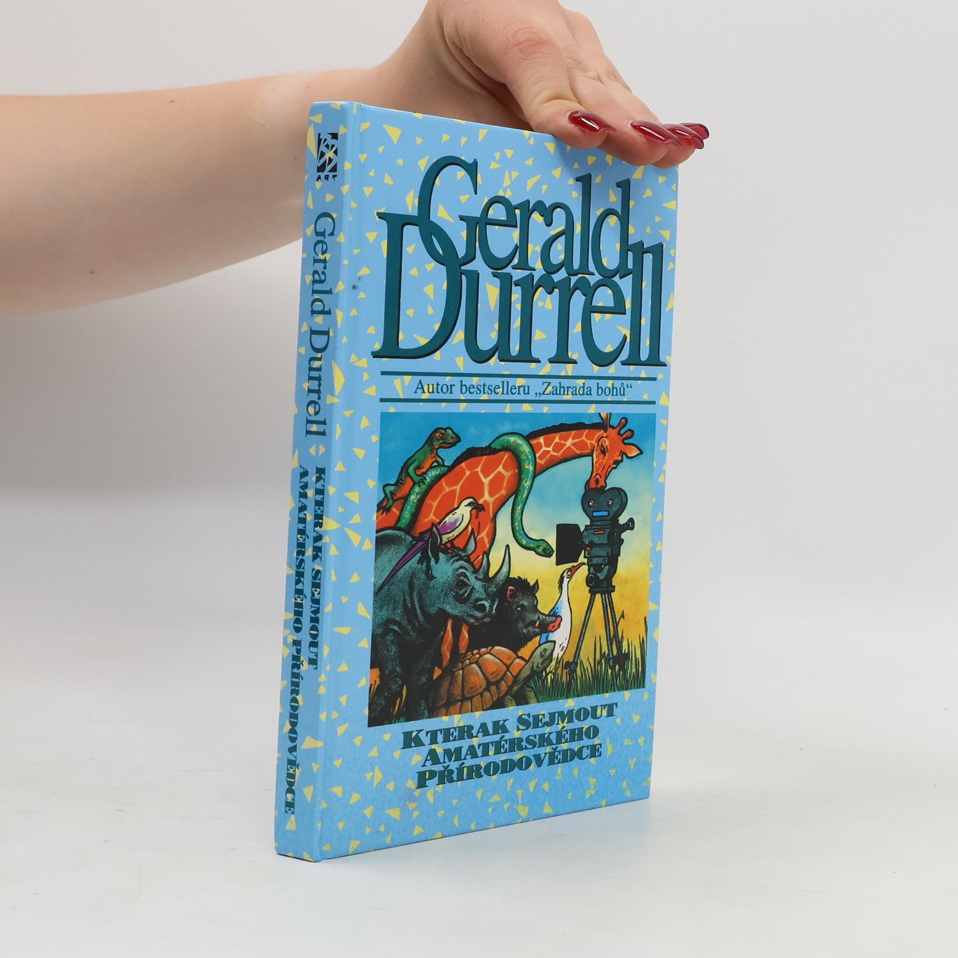 Gerald Durrell Kterak sejmout amatérského přírodovědce