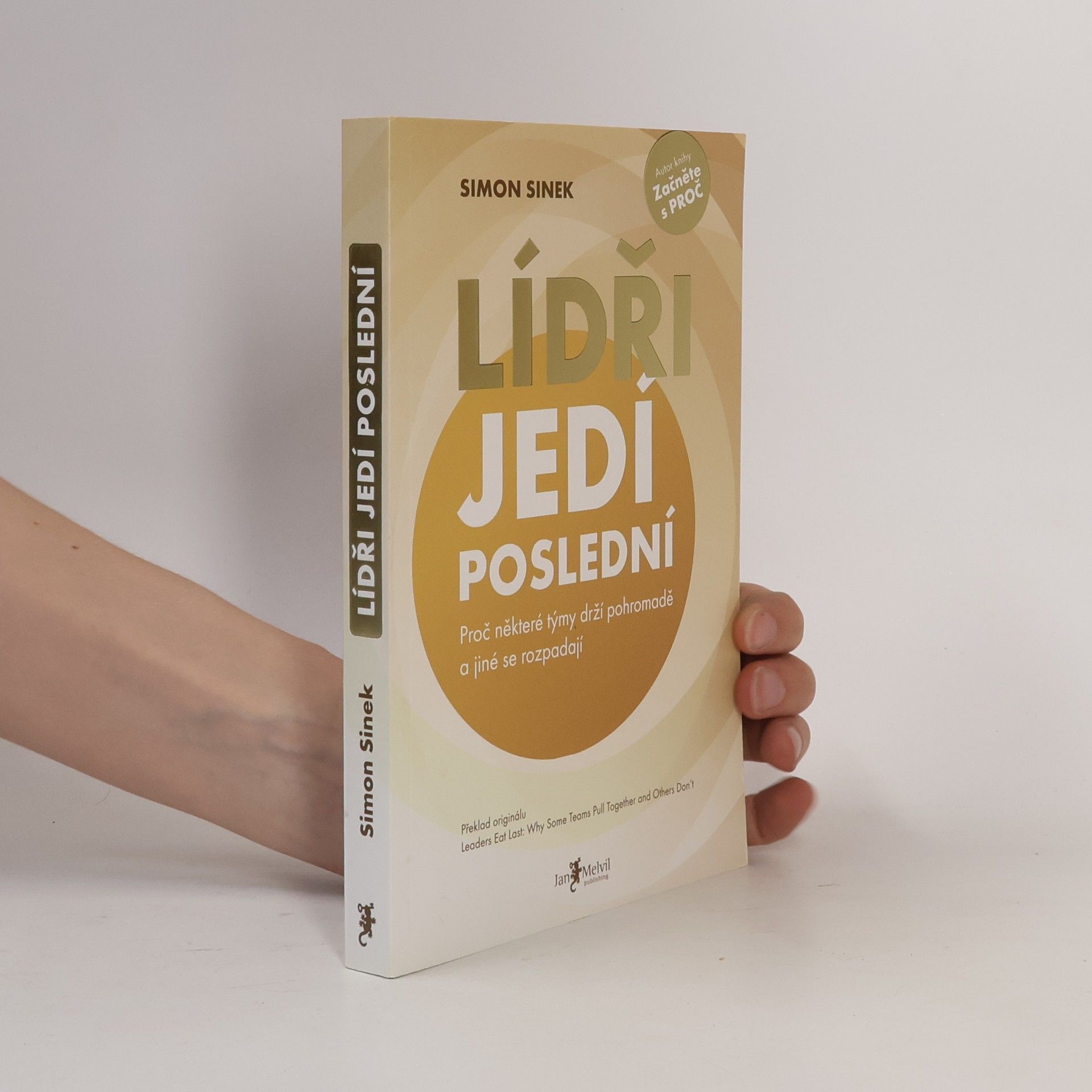 Simon Sinek Lídři jedí poslední